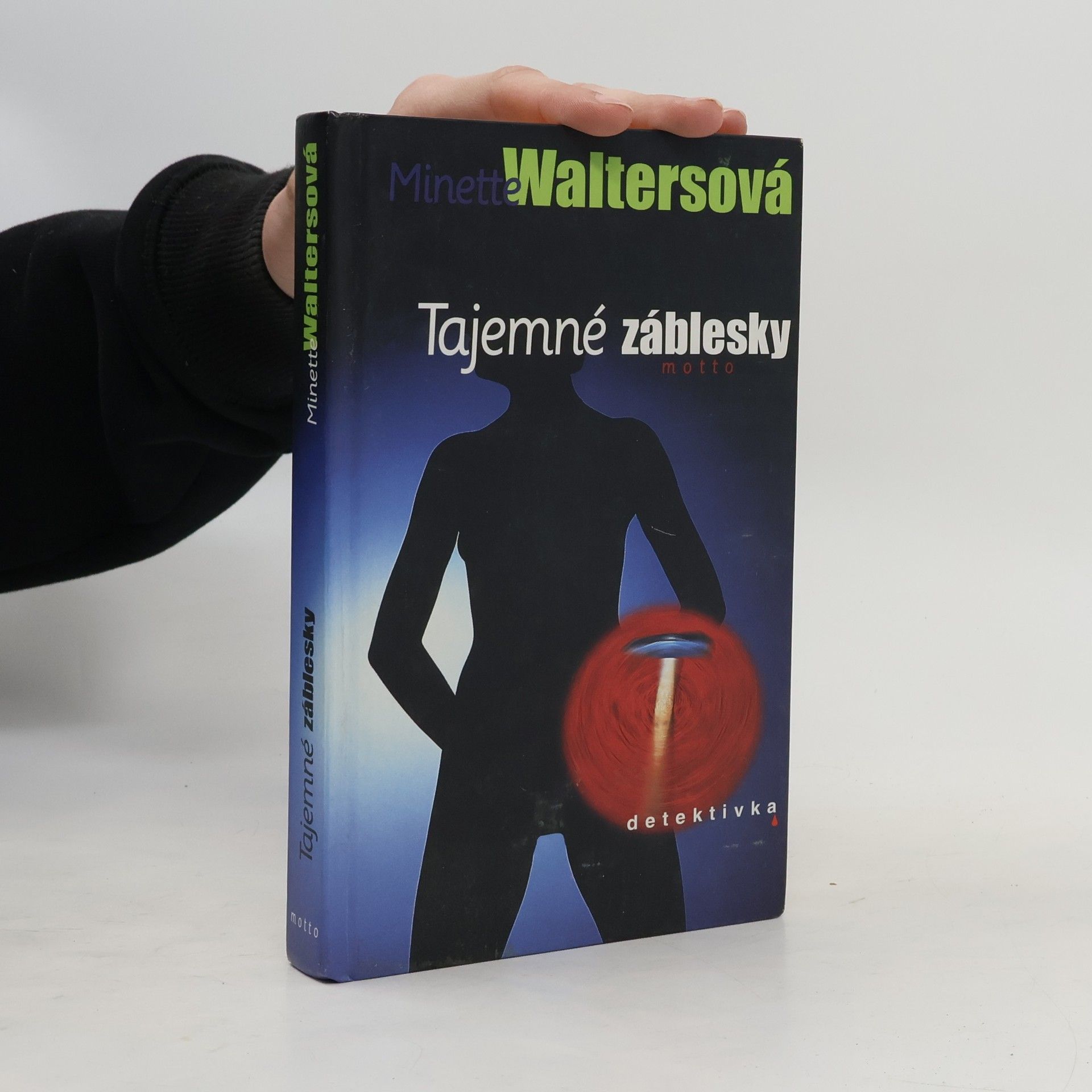 Minette Walter Tajemné záblesky