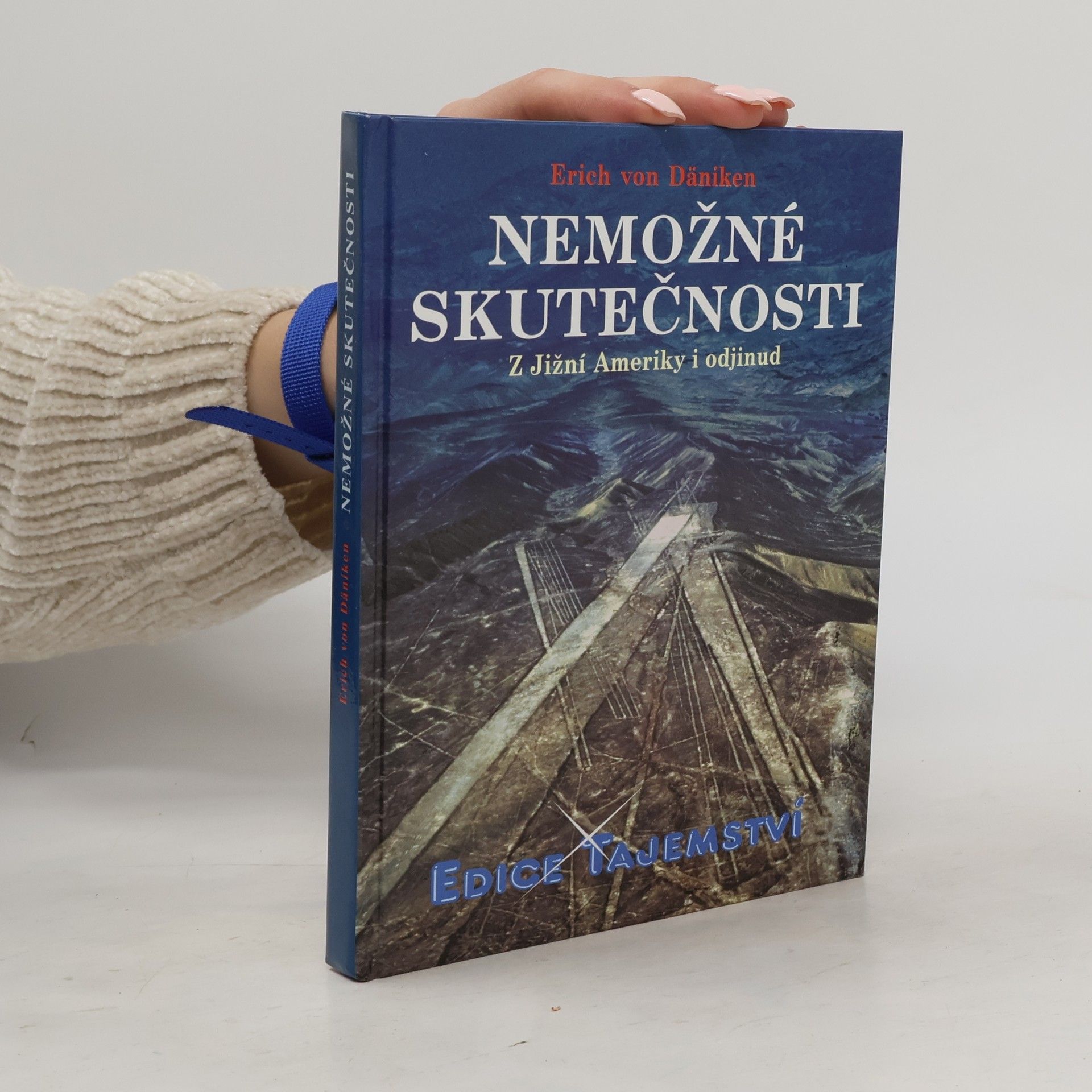 Erich von Däniken Nemožné skutečnosti