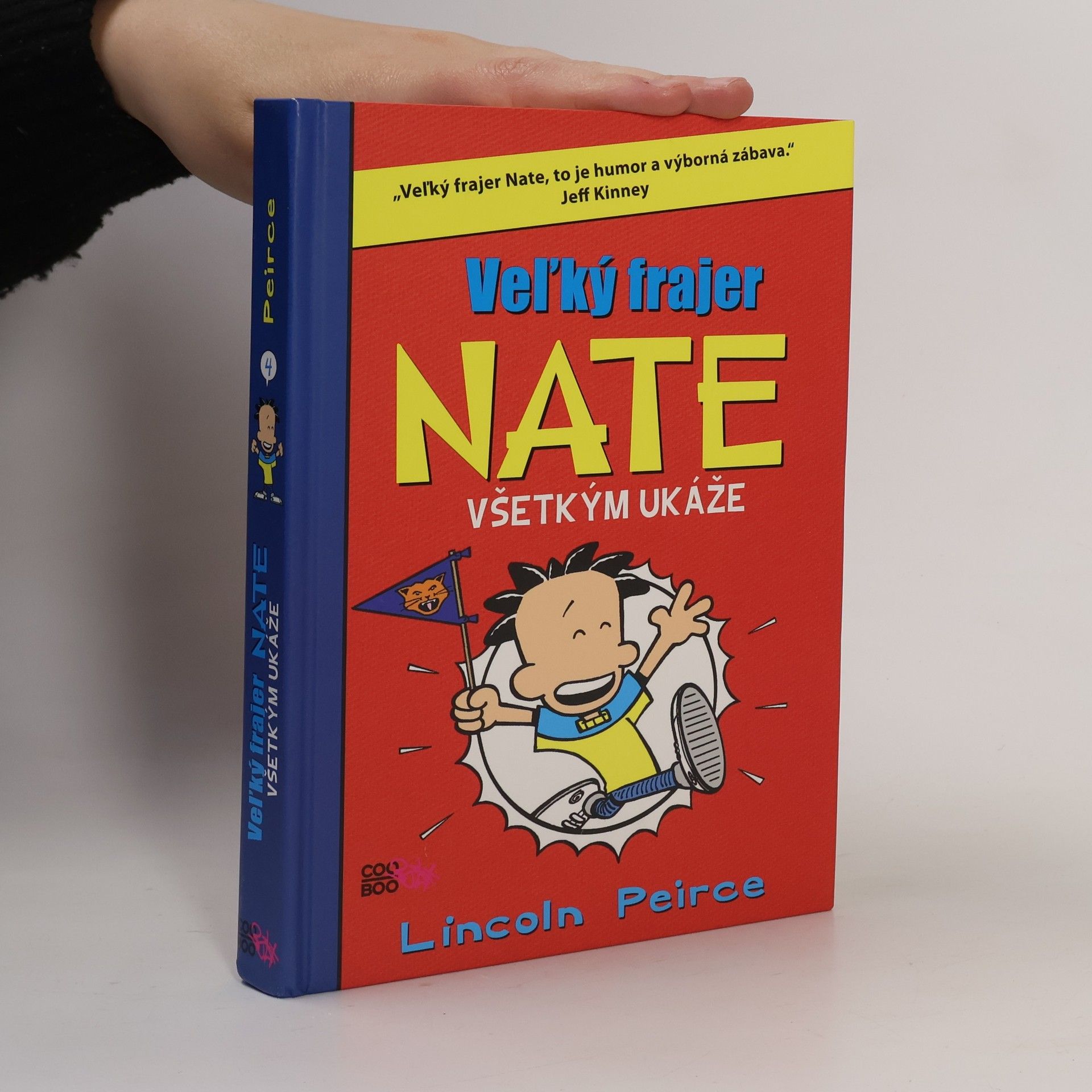Lincoln Peirce Veľký frajer Nate všetkým ukáže