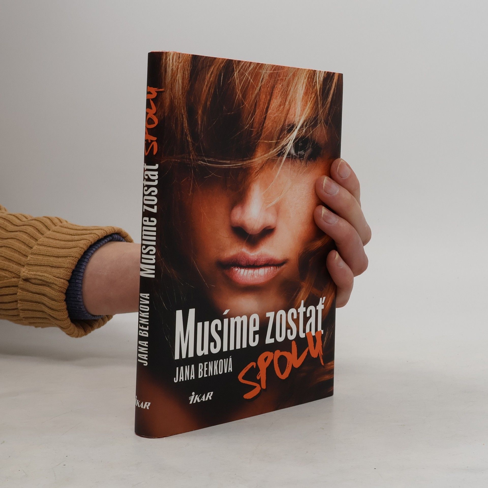 Benková, Jana Musíme zostať spolu