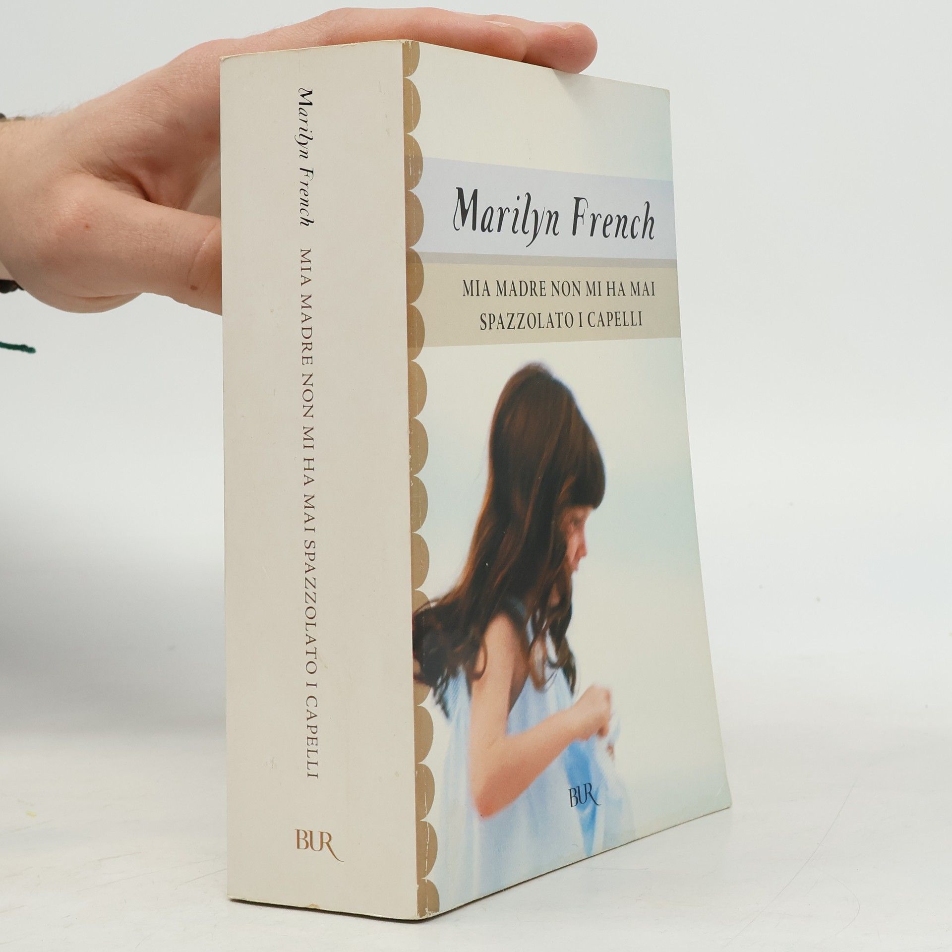 Marilyn French Mia madre non mi ha mai spazzolato i capelli