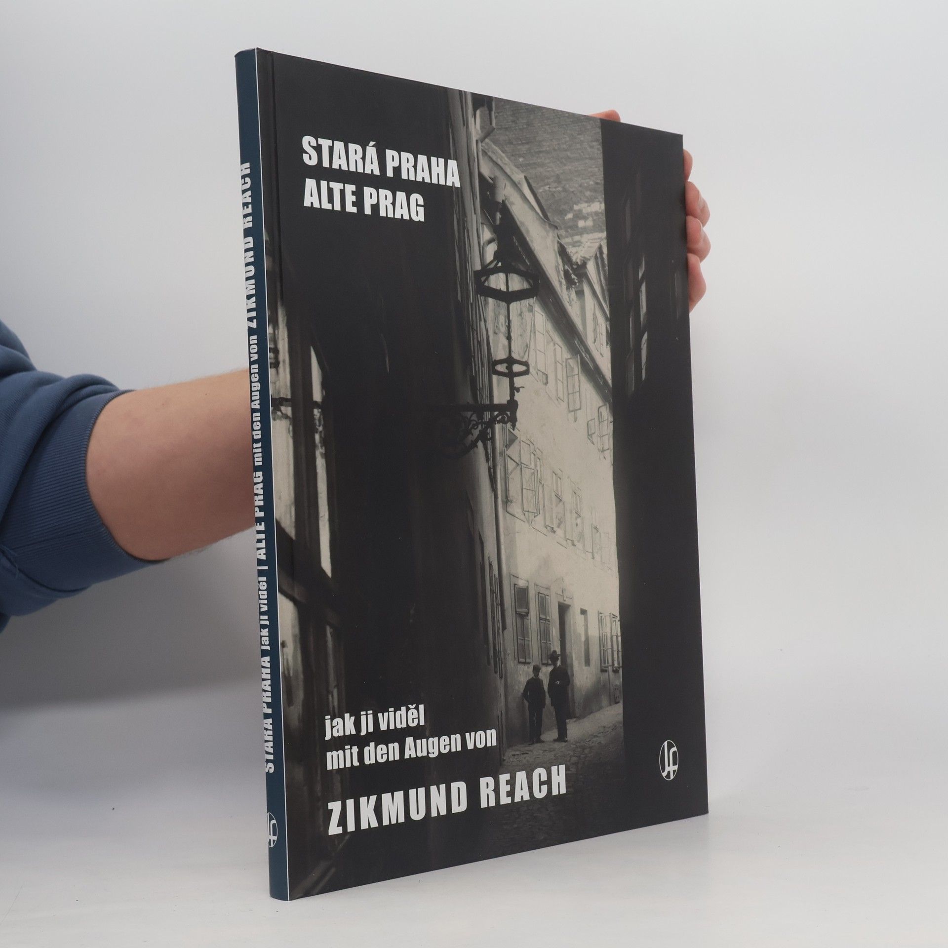 Vladimír Filip Stará Praha, jak ji viděl Zikmund Reach