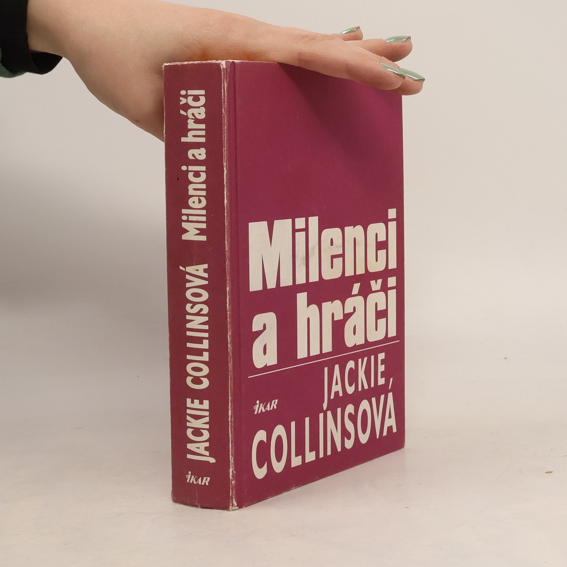 Jackie Collins Milenci a hráči