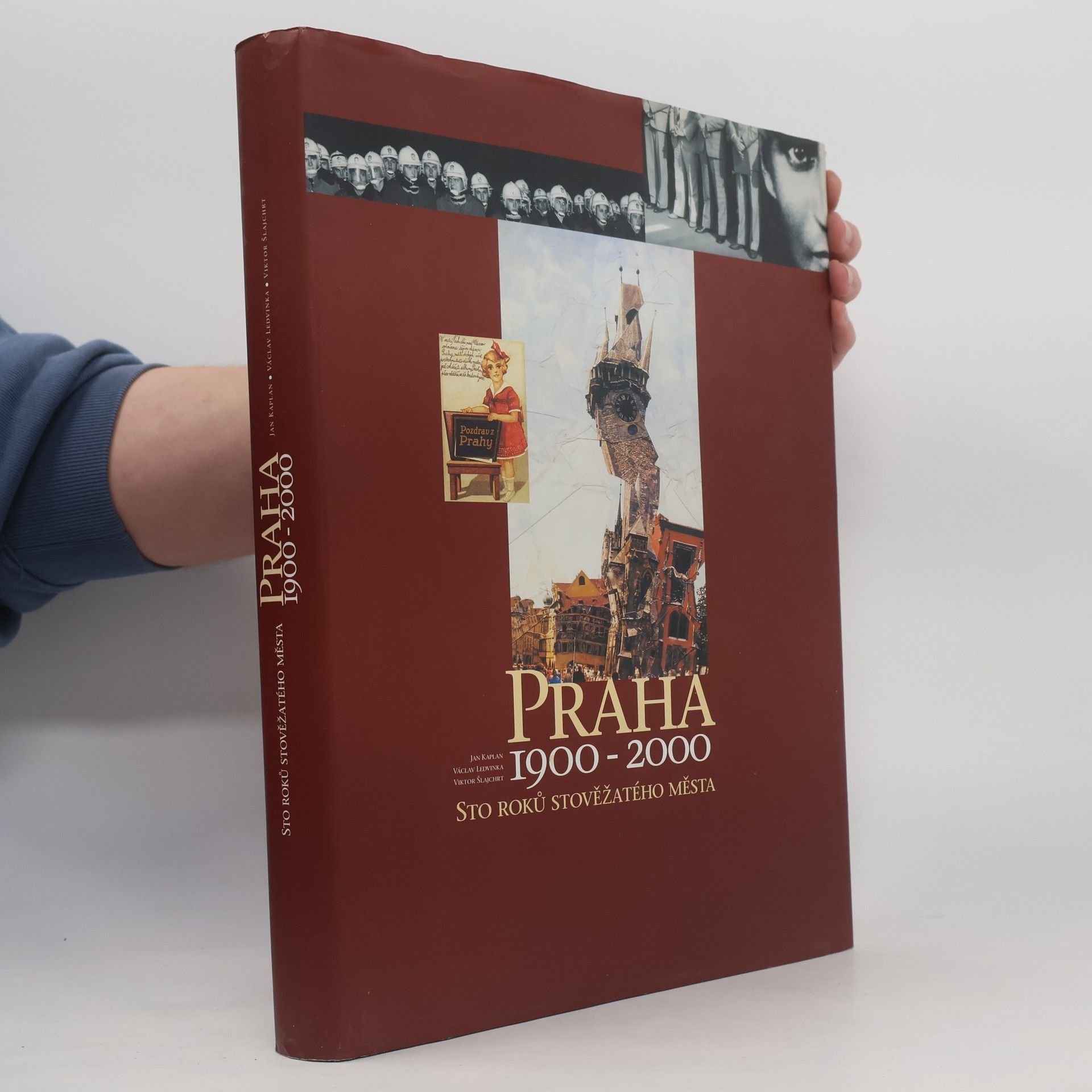 Praha 1900-2000 : sto roků stověžatého města