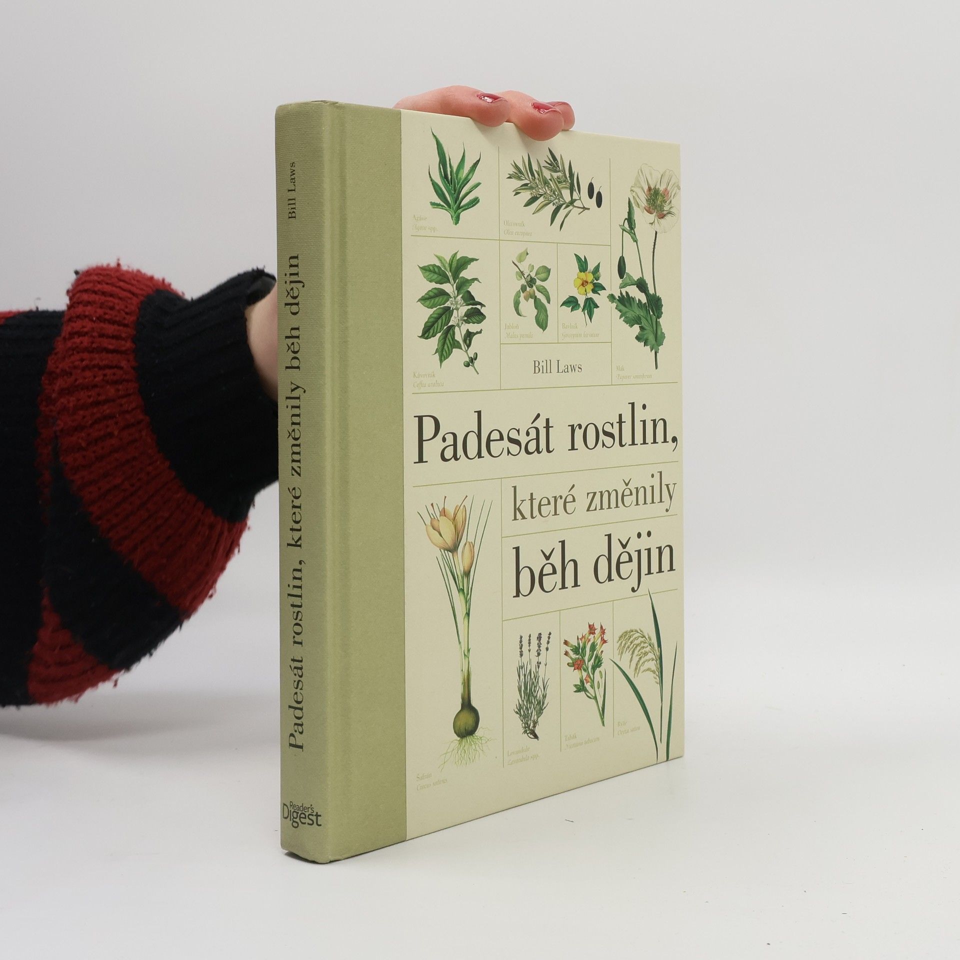 Bill Laws Padesát rostlin, které změnily běh dějin