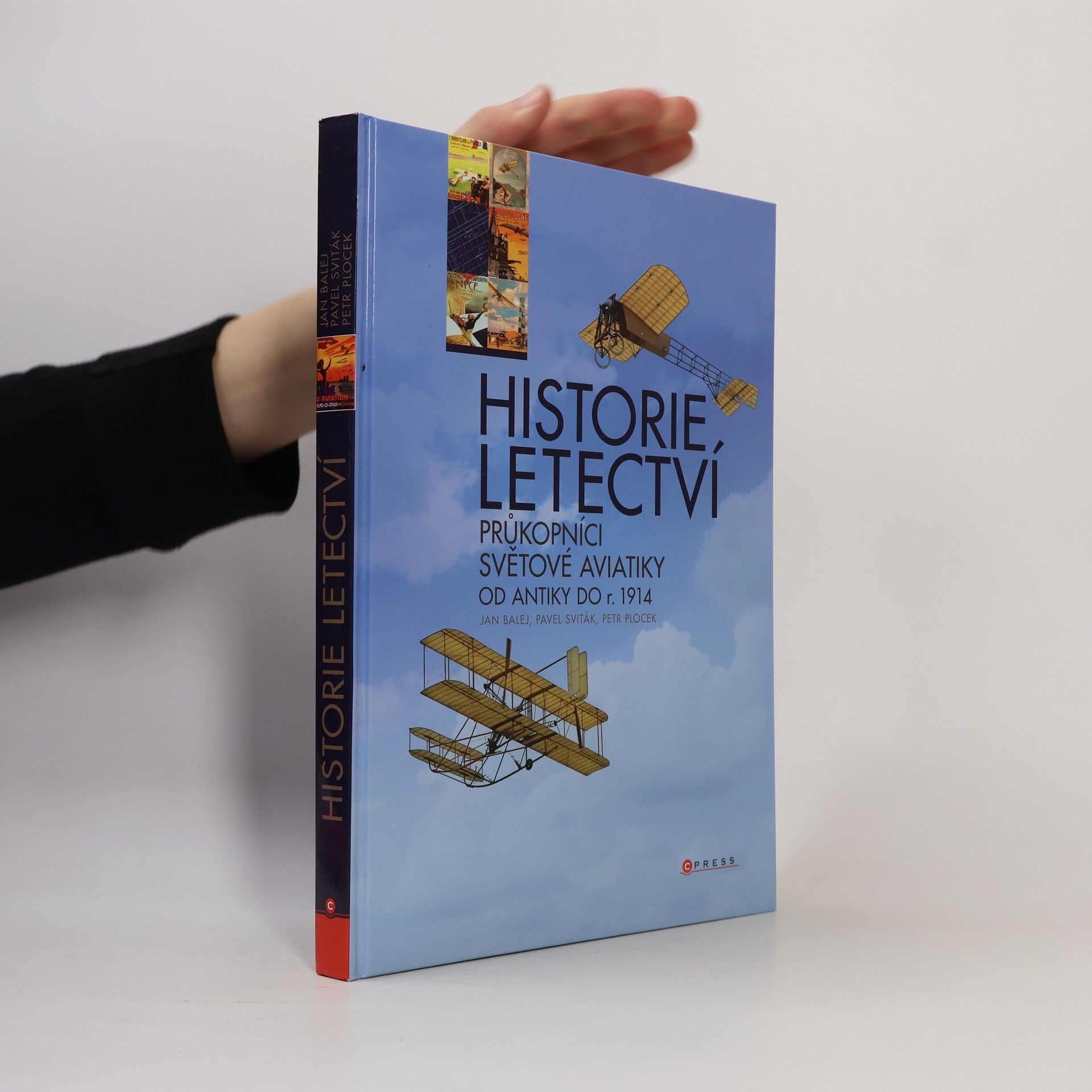 Jan Balej Historie letectví. Průkopníci světové aviatiky od antiky do r. 1914