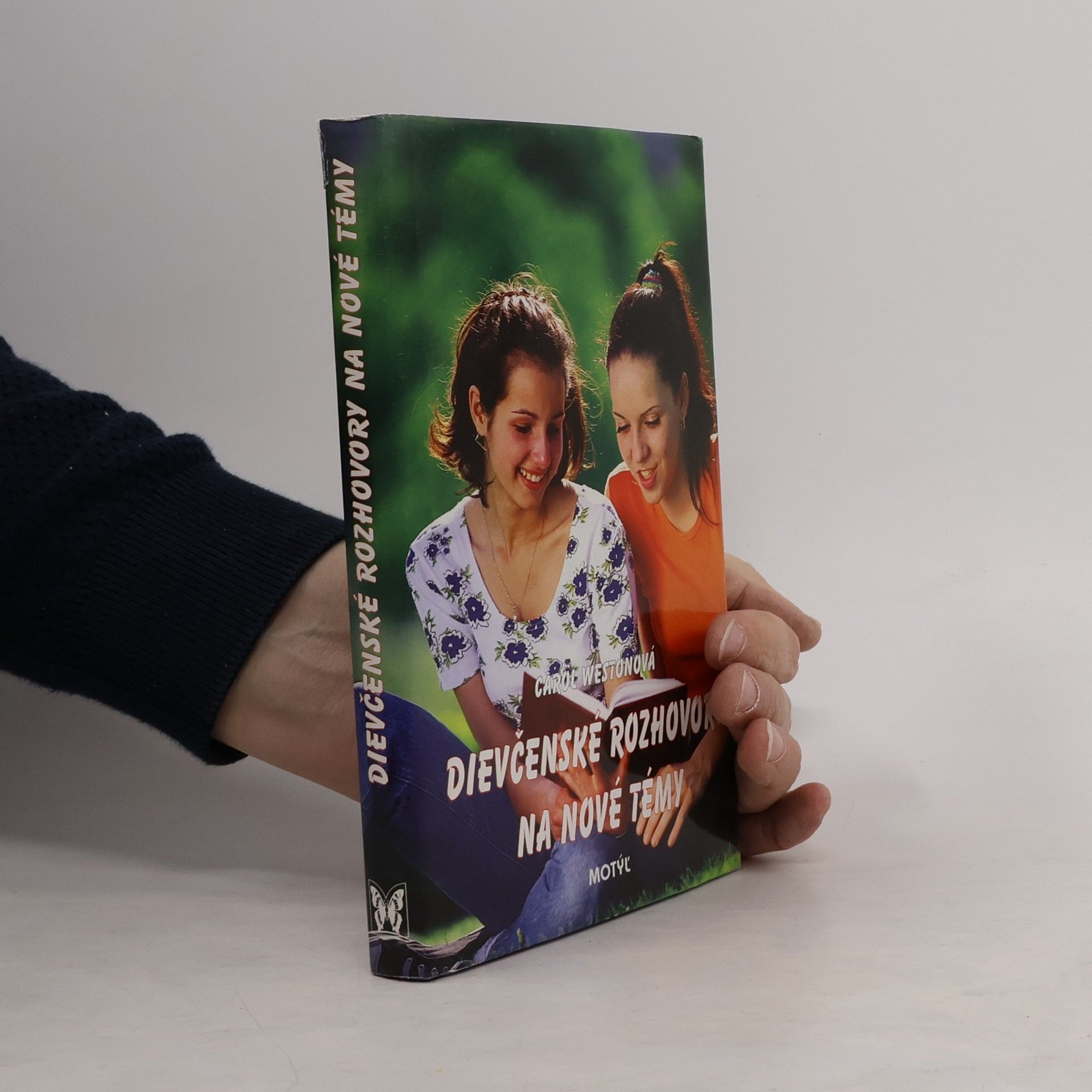 Carol Weston Dievčenské rozhovory na nové témy