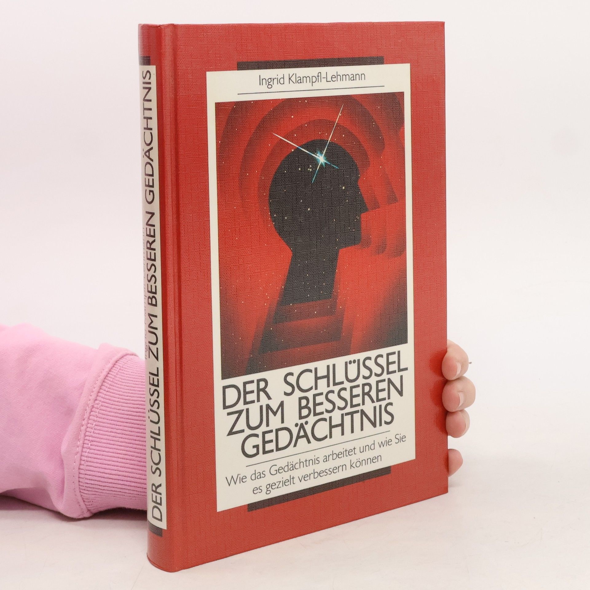 Ingrid Klampfl Lehmann Der Schlüssel zum besseren Gedächtnis