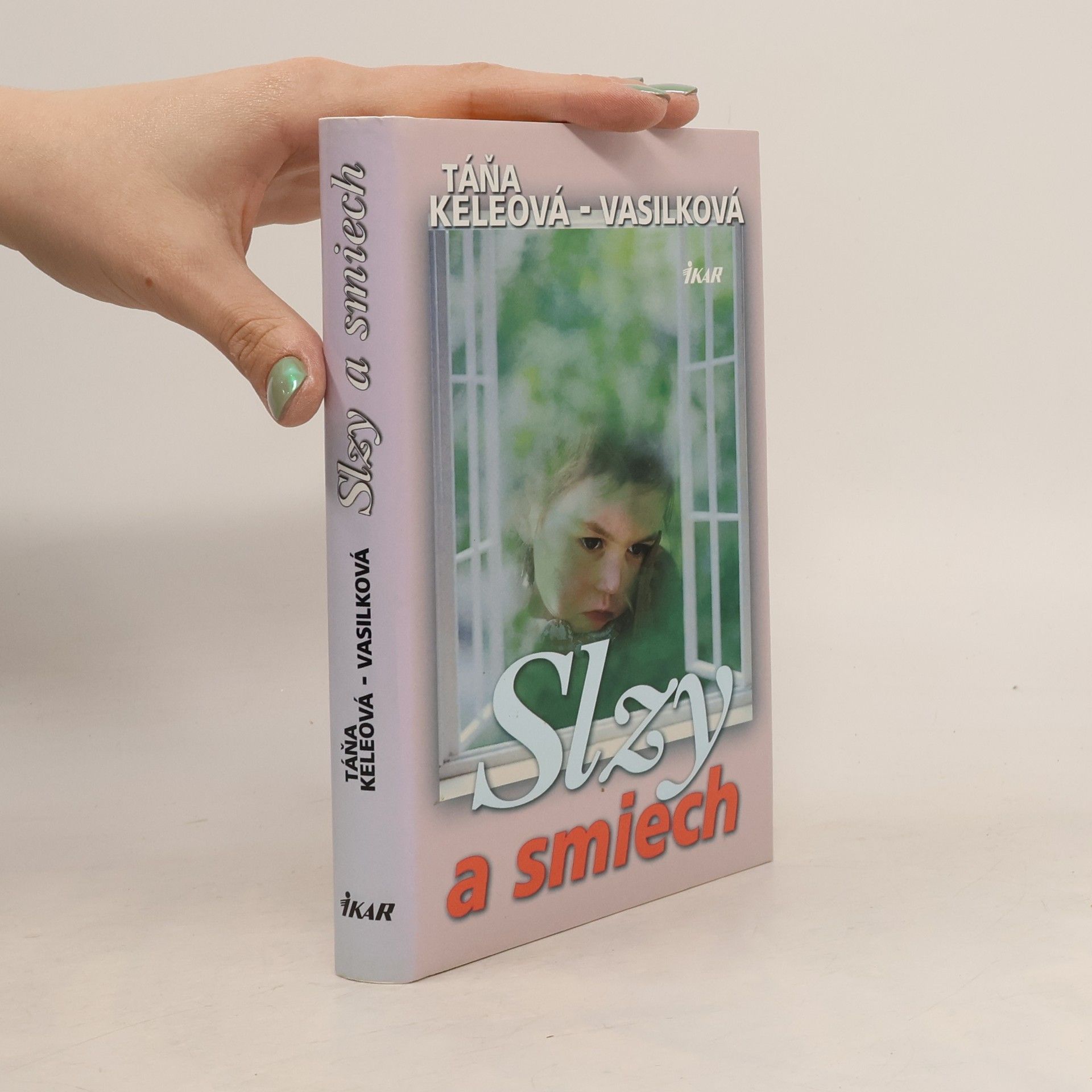 Táňa Keleová-Vasilková Slzy a smiech