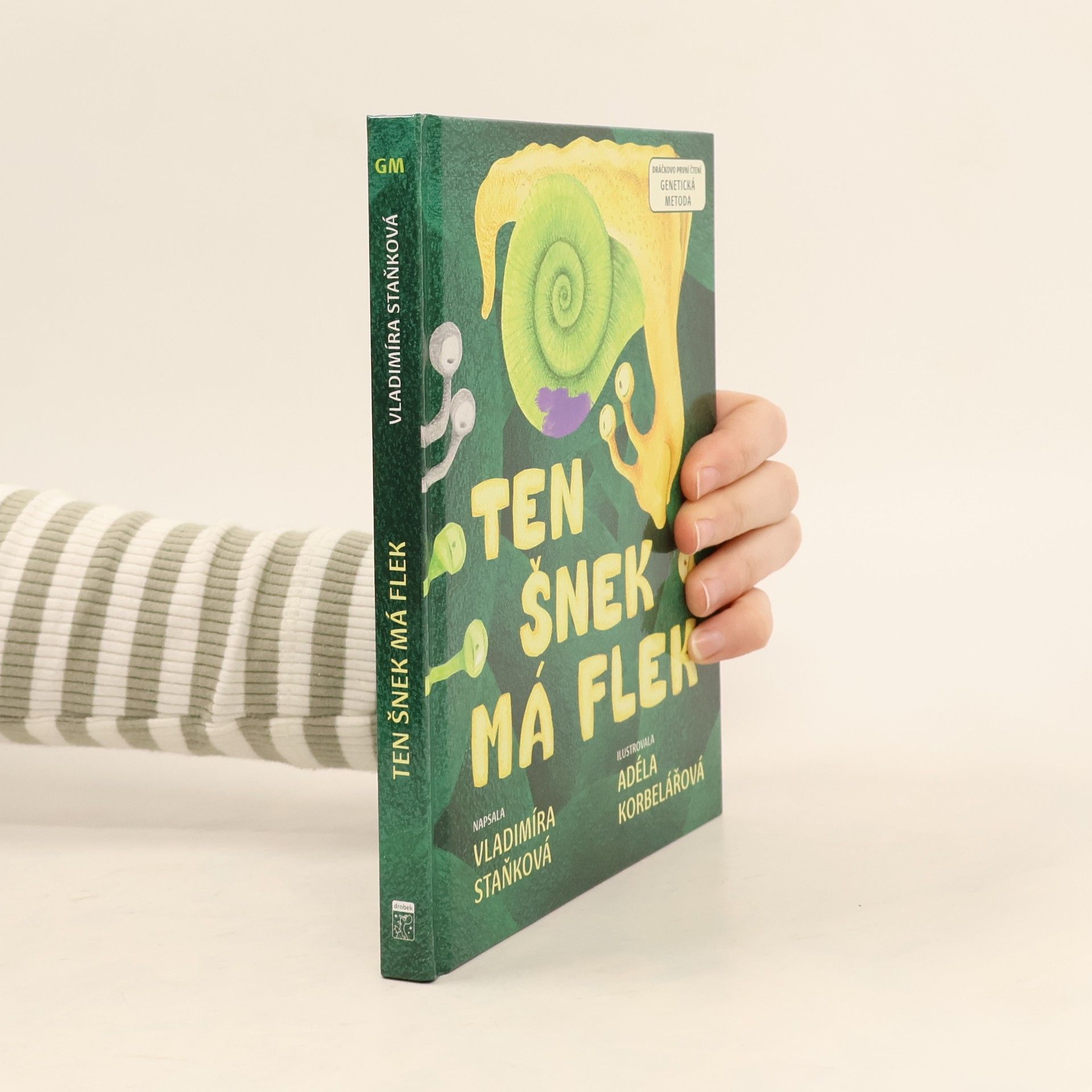 Vladimíra Staňková Ten šnek má flek