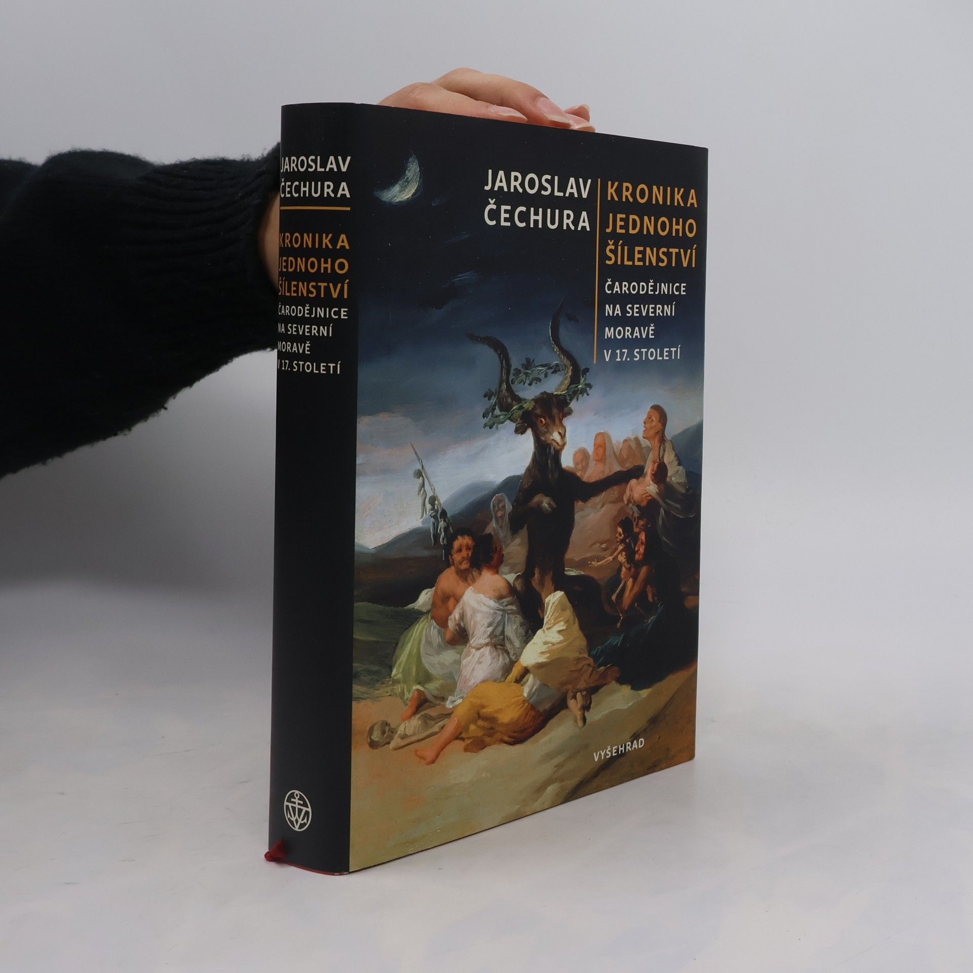 Jaroslav Čechura Kronika jednoho šílenství: Čarodějnice na severní Moravě v 17. století