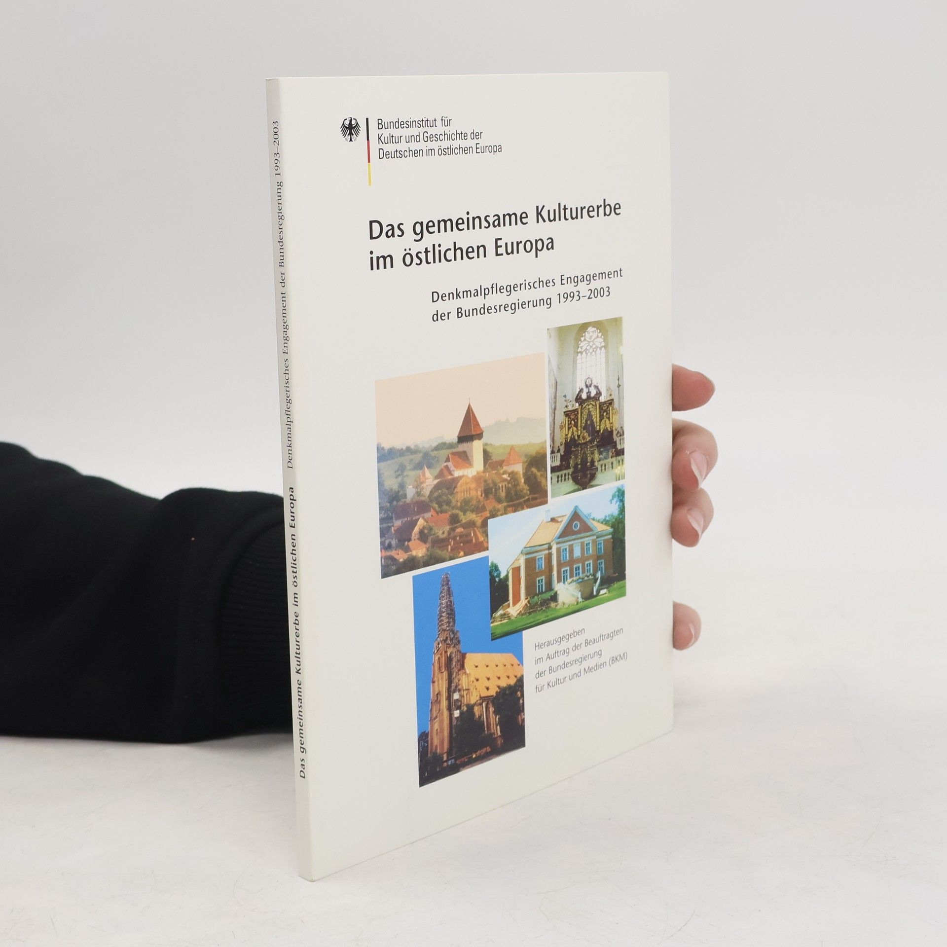 Collectif d'auteurs Das gemeinsame Kulturerbe im östlichen Europa