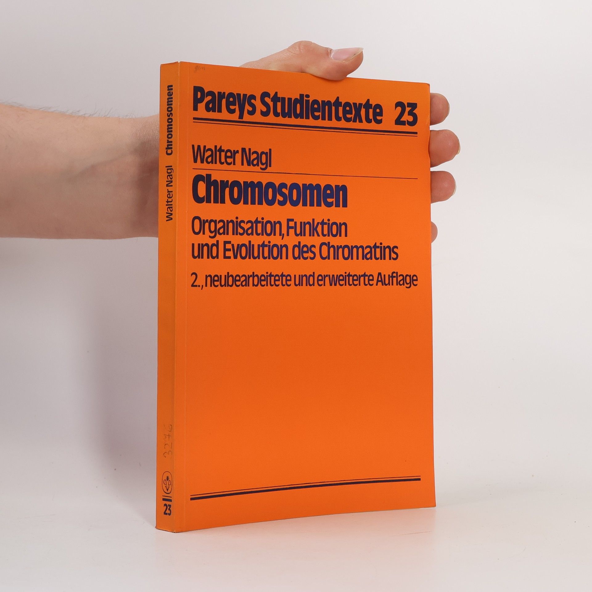 Walter Nagl Pareys Studientexte - 23: Chromosomen