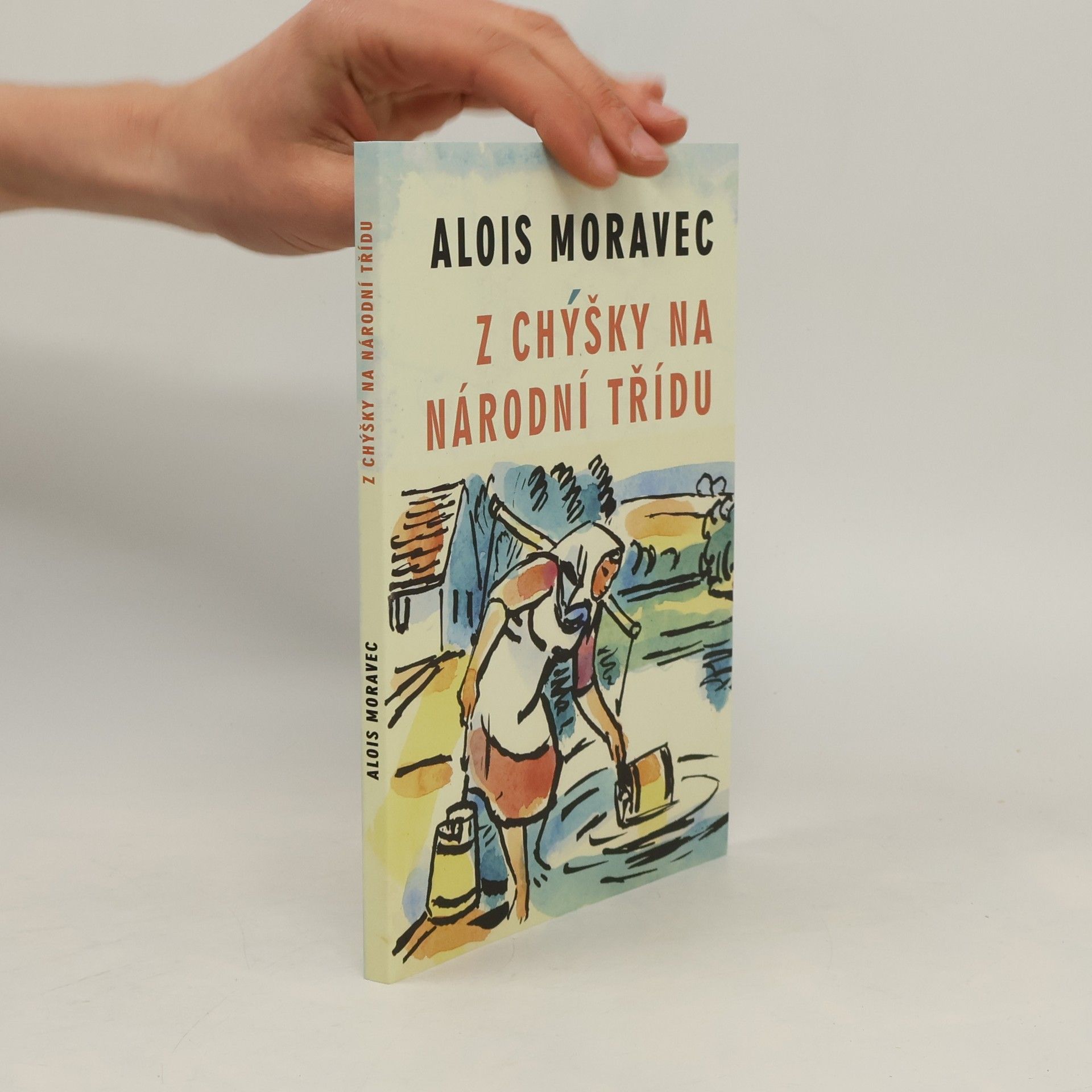 Alois Moravec Z chýšky na Národní třídu