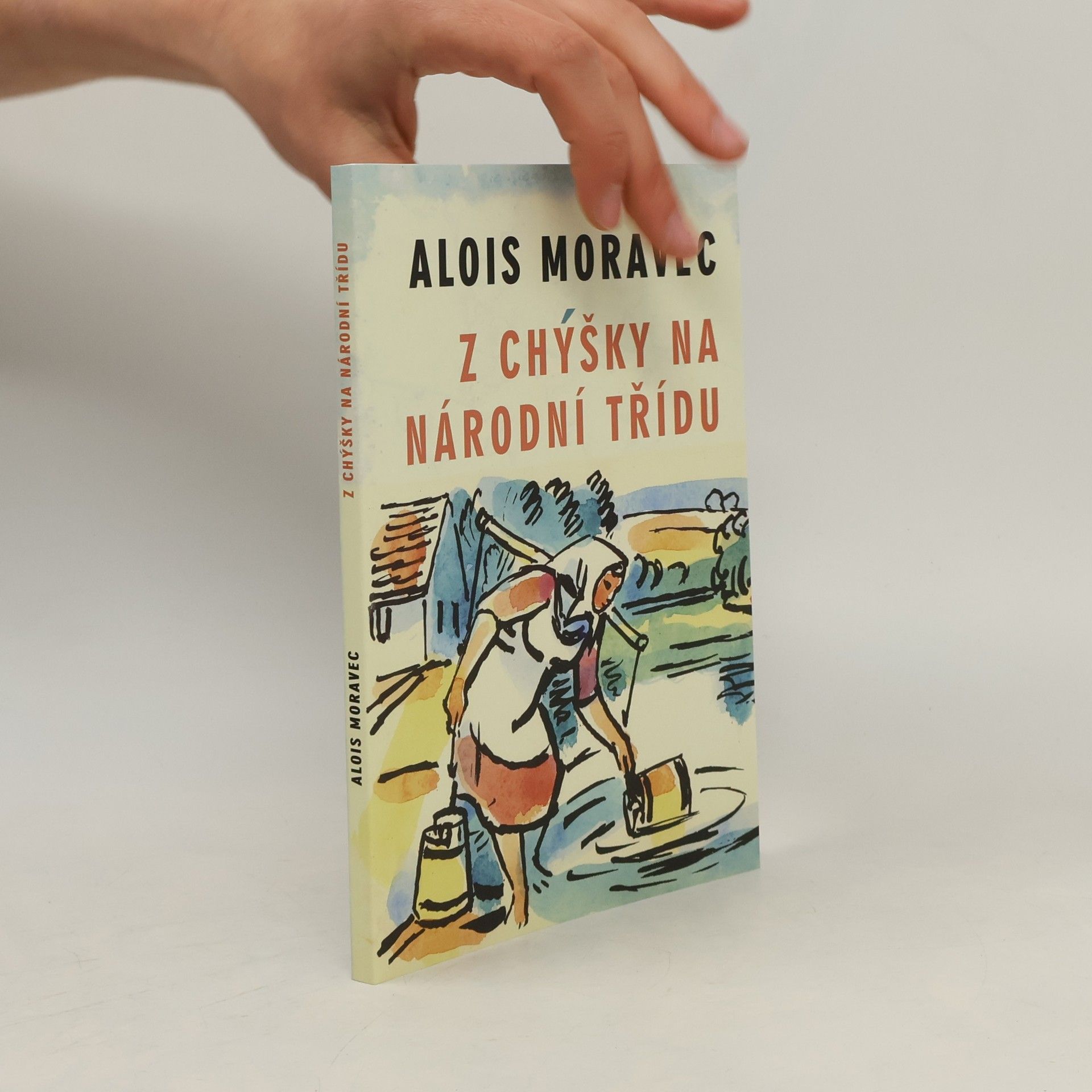 Alois Moravec Z chýšky na Národní třídu