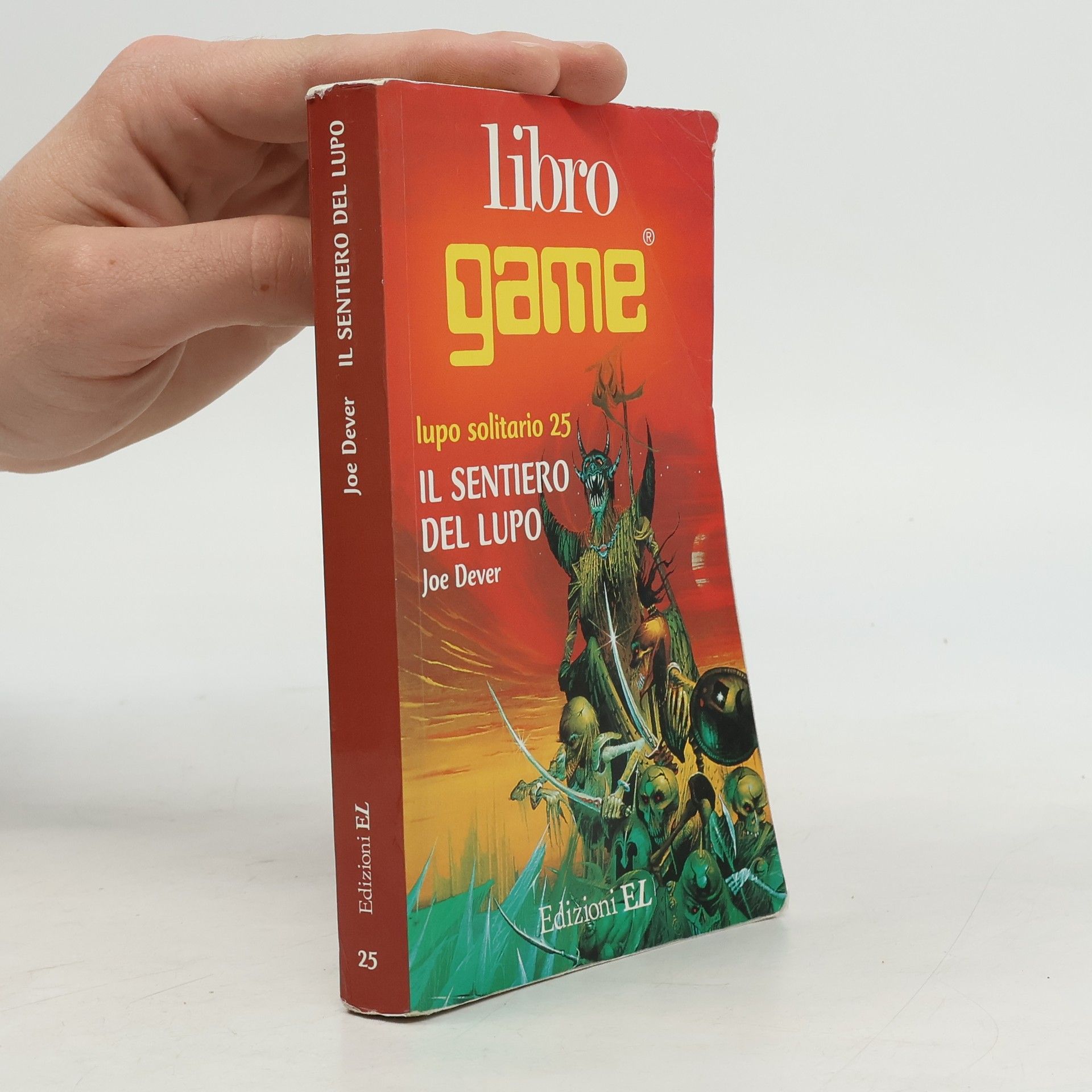 Joe Dever Lupo Solitario - 25: Il Sentiero del Lupo