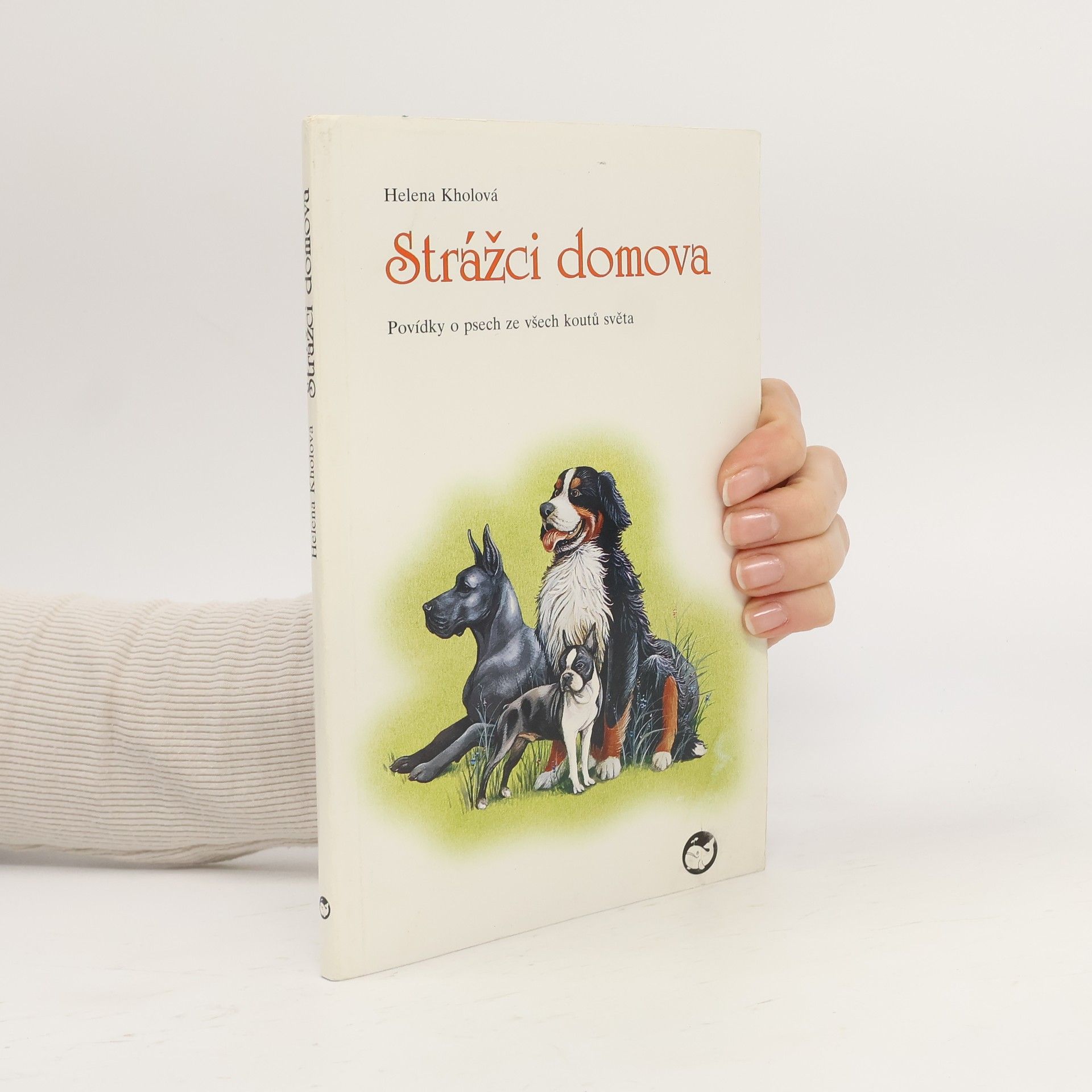 Jan Hošek Strážci domova : povídky o psech ze všech koutů světa