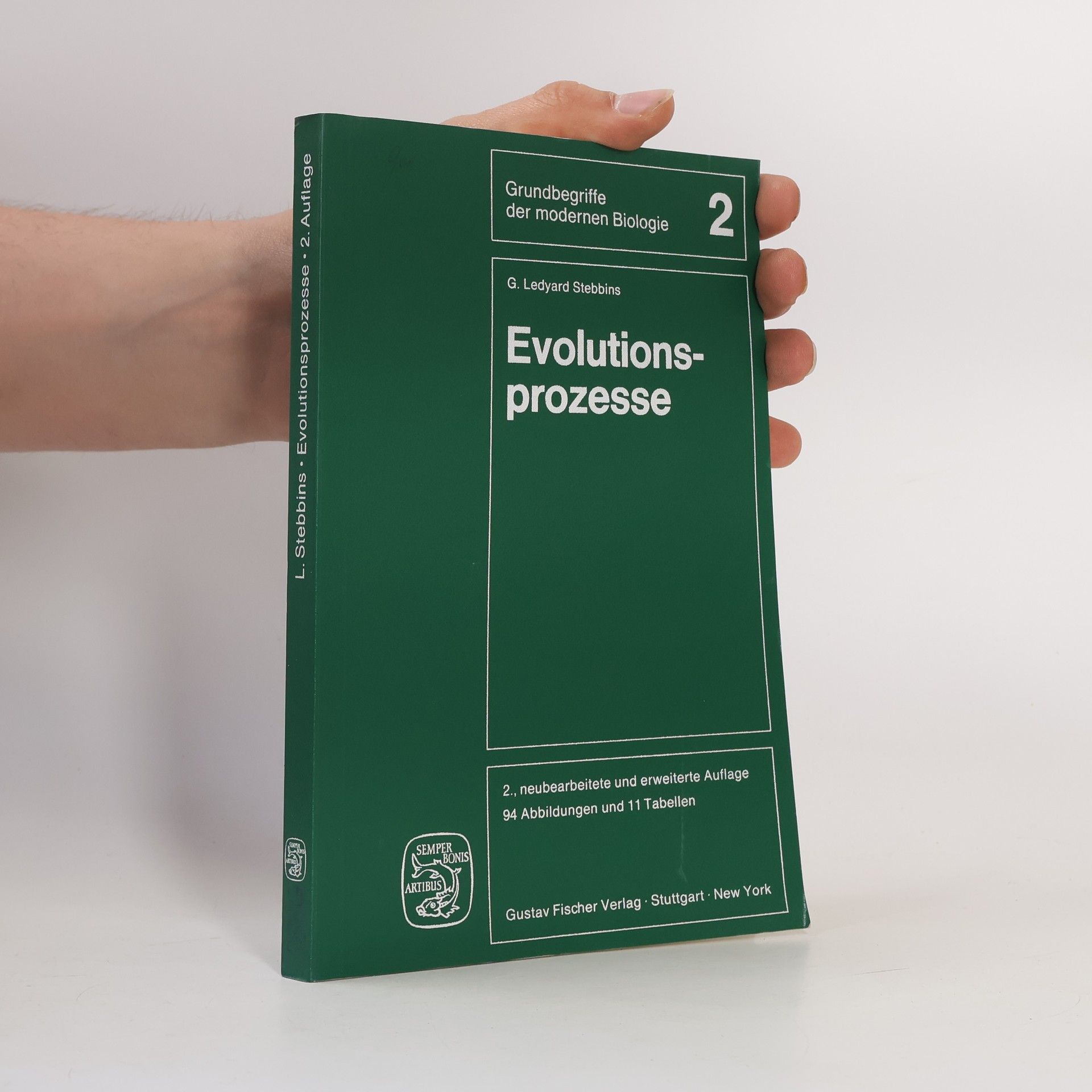 George Ledyard Stebbins Grundbegriffe der modernen Biologie - 2: Evolutionsprozesse - 2., neubearbeitete und erweiterte Auflage