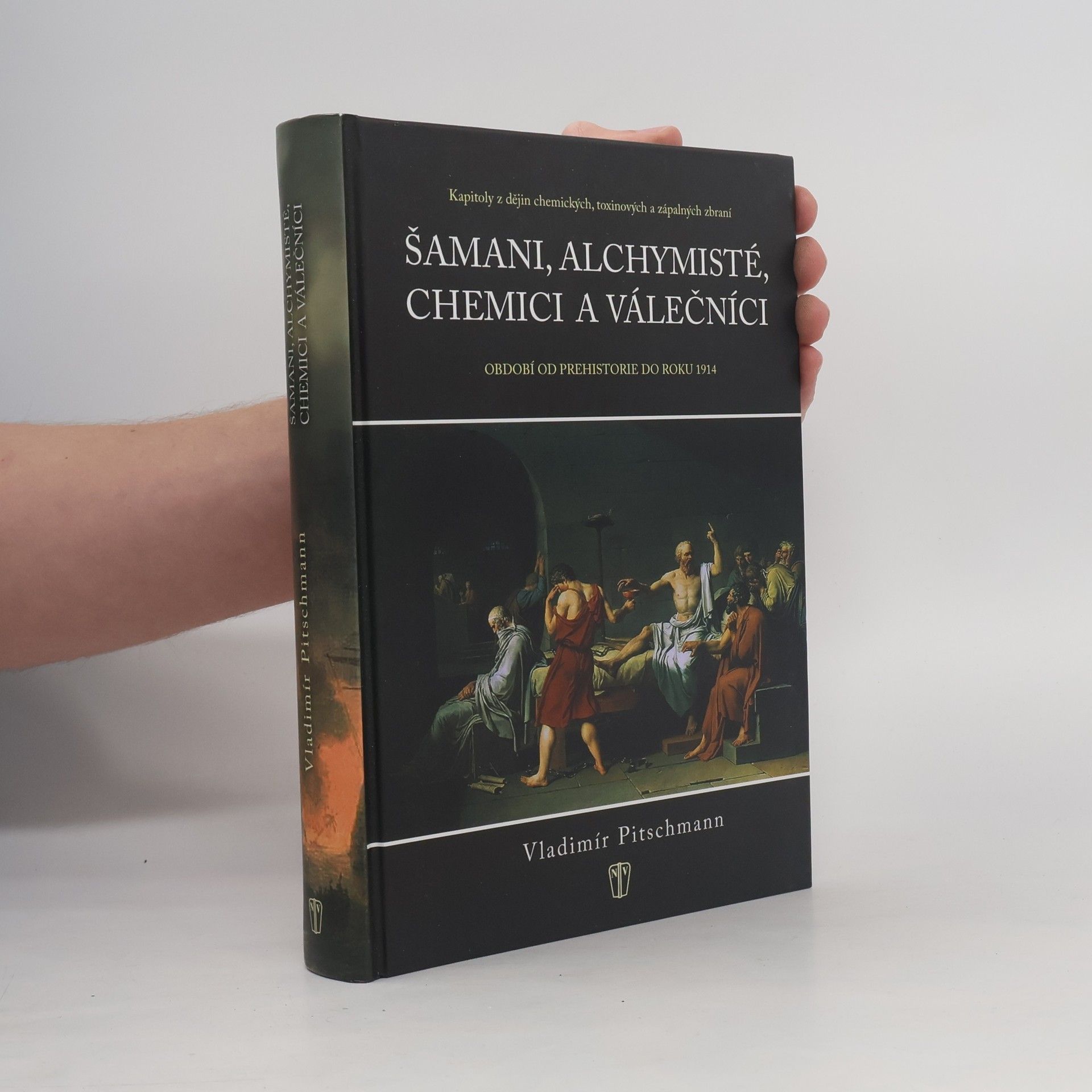 Vladimír Pitschmann Šamani, alchymisté, chemici a válečníci