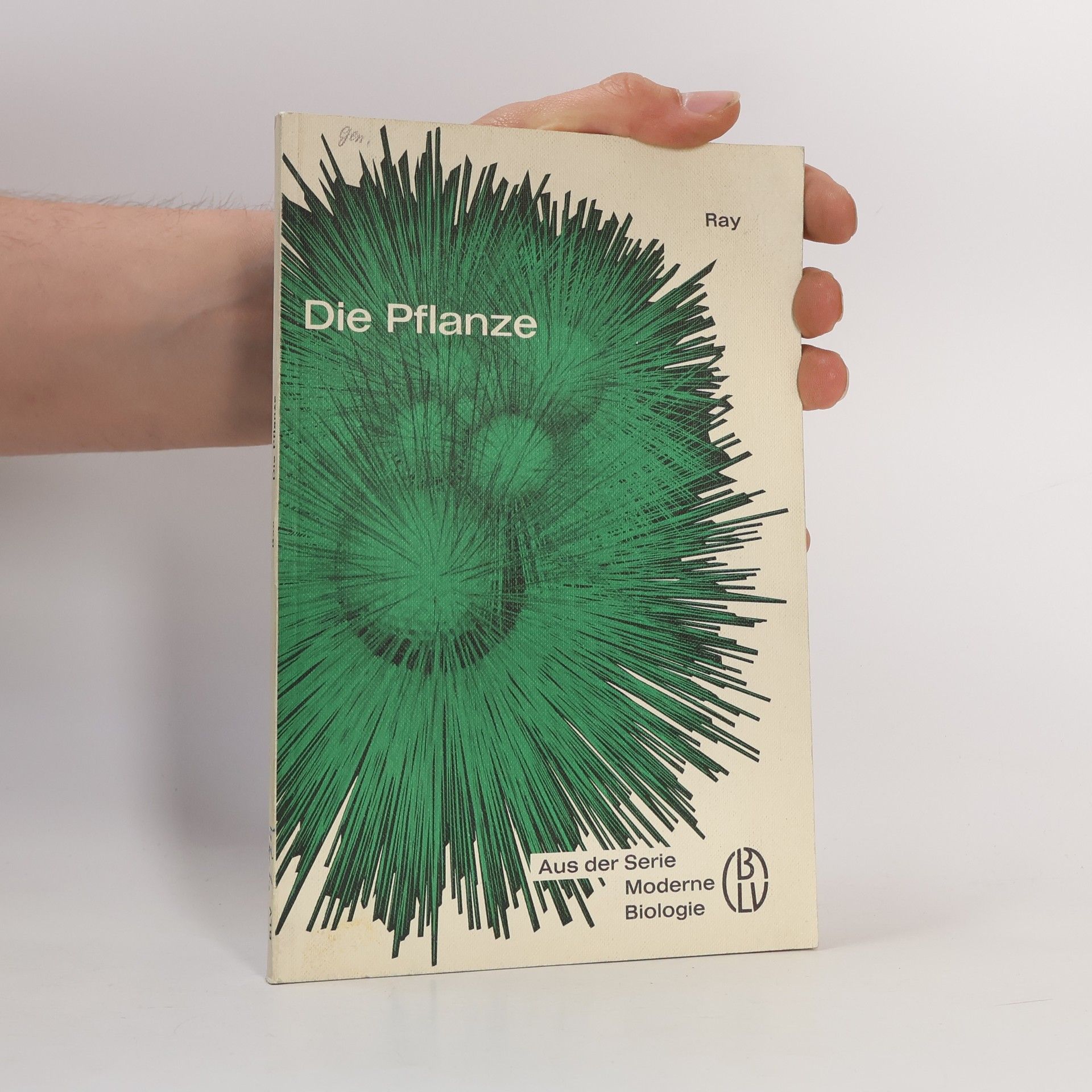 Peter Martin Ray Die Pflanze