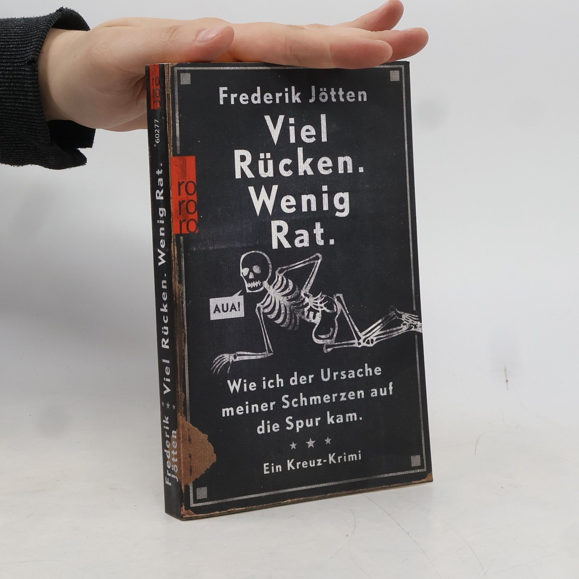 Frederik Jötten Viel Rücken. Wenig Rat