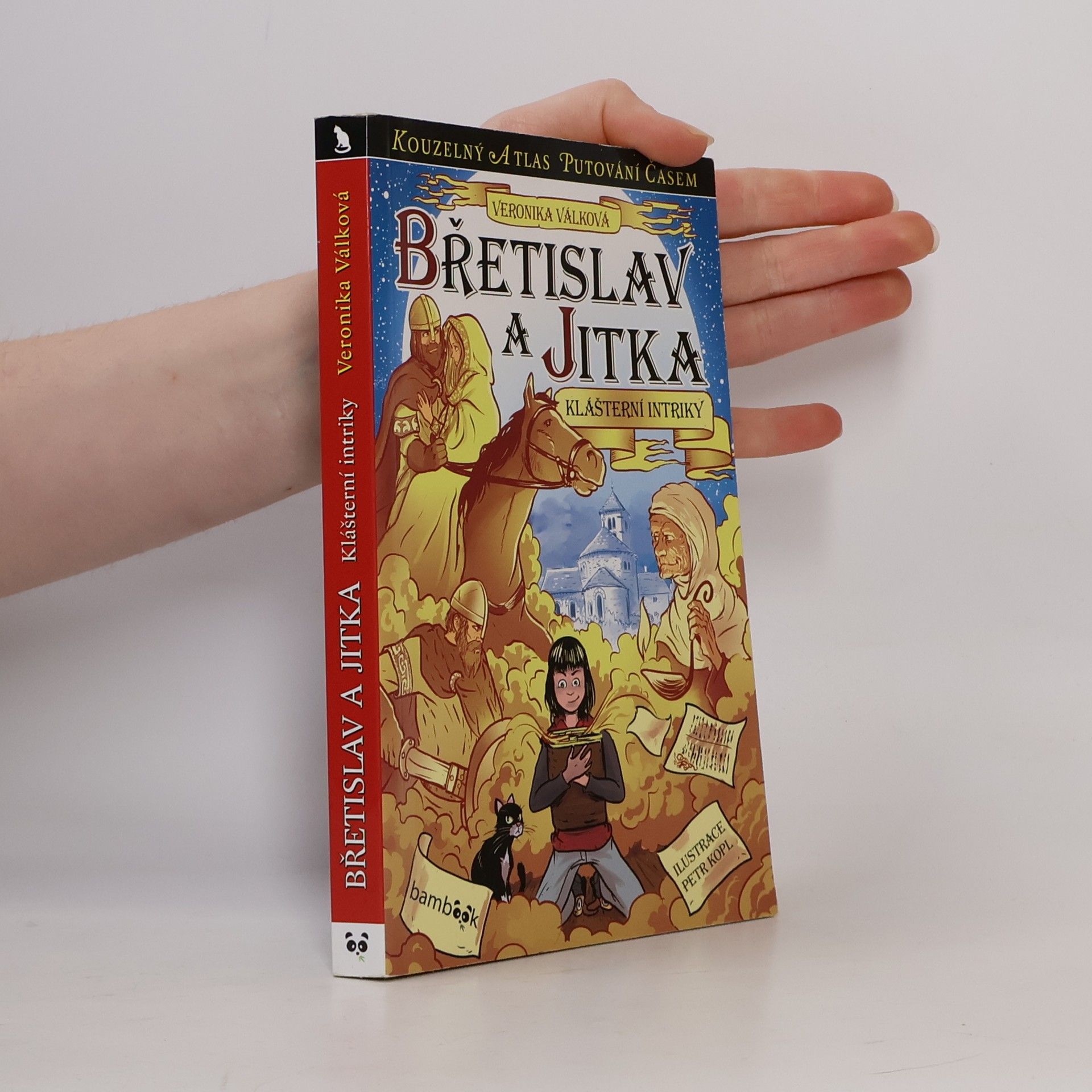 Veronika Válková Břetislav a Jitka - Klášterní intriky