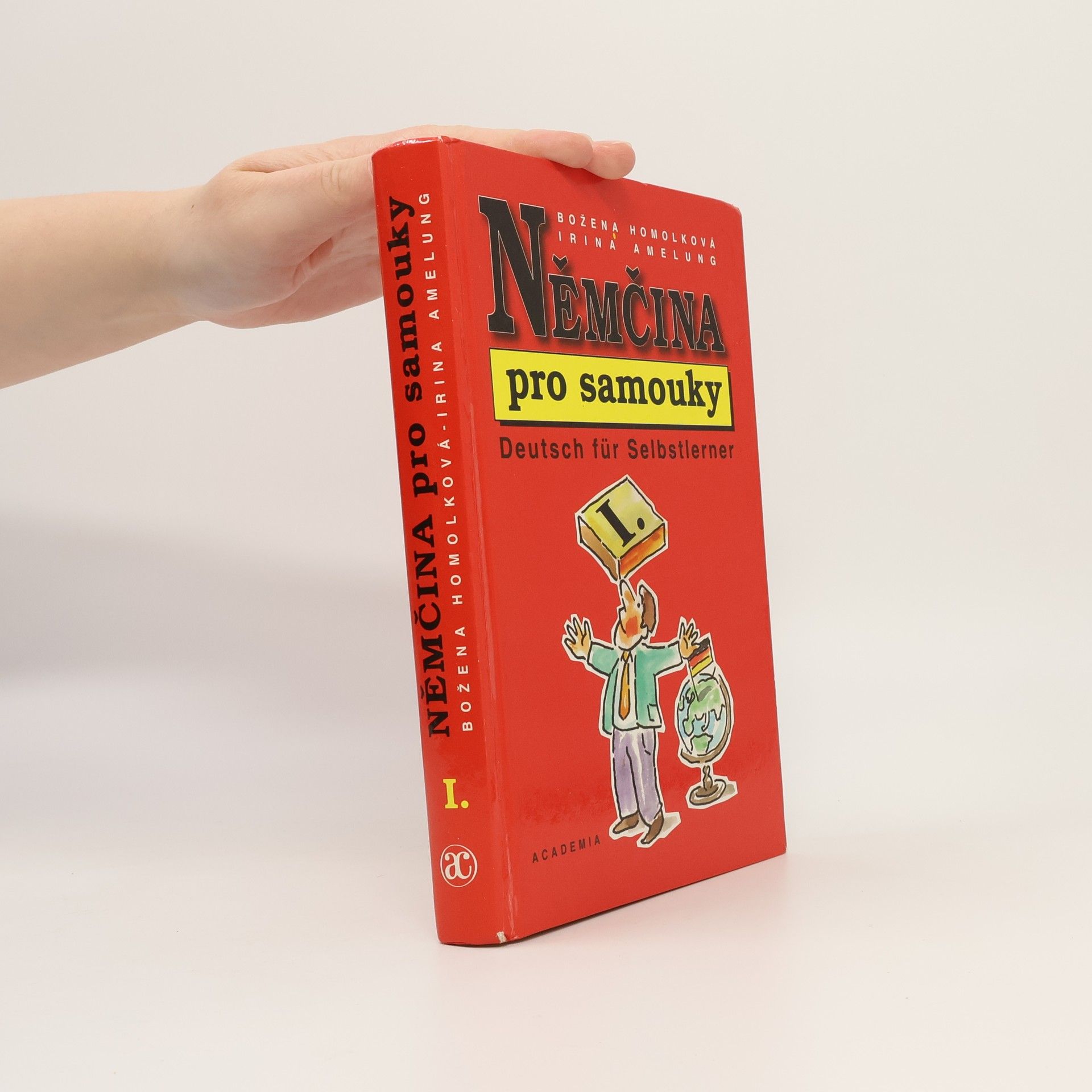 Božena Homolková Němčina pro samouky. Deutsch für Selbstlerner. I.