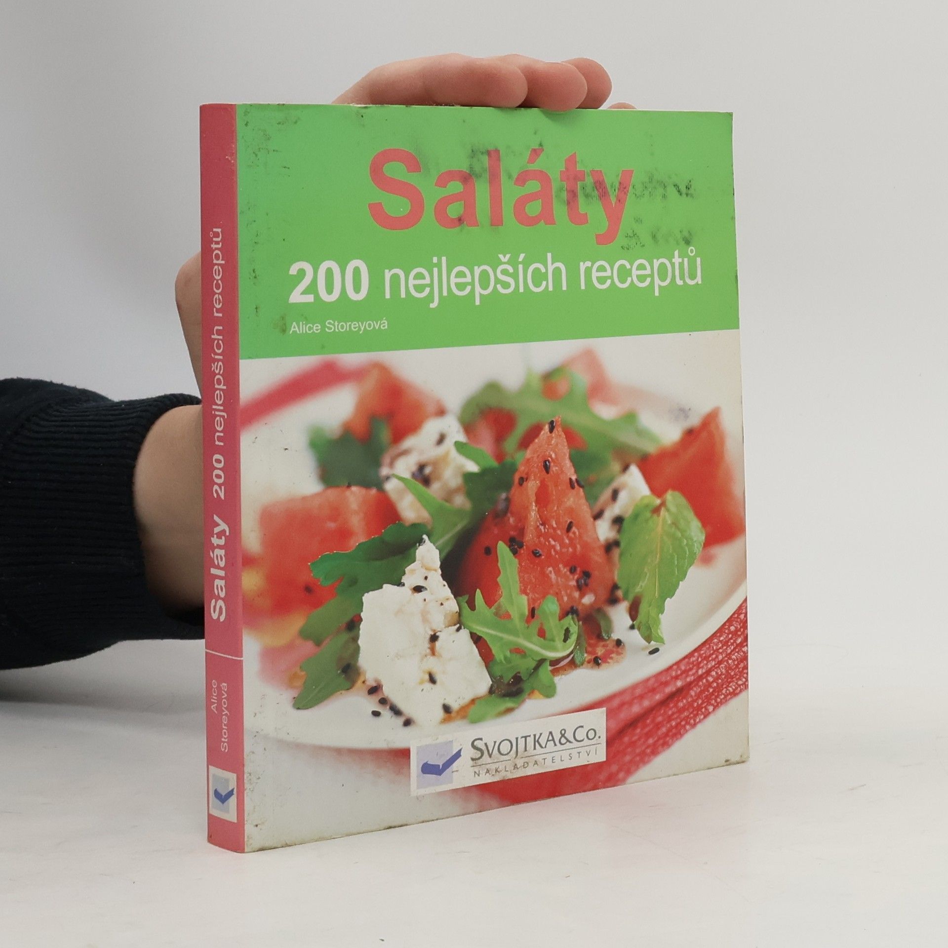 Alice Storey Saláty. 200 nejlepších receptů