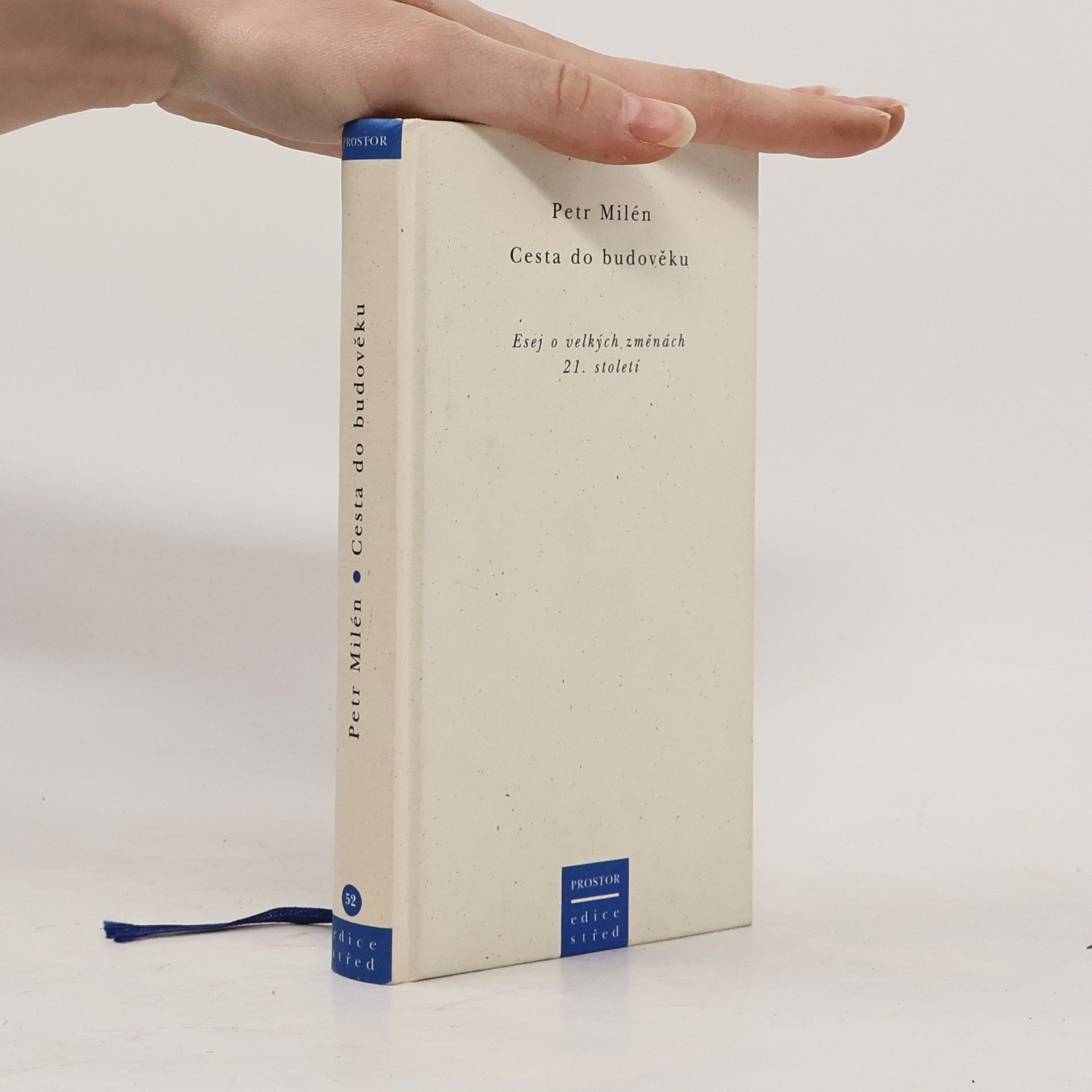 Petr Milén Cesta do budověku. Esej o velkých změnách 21. století