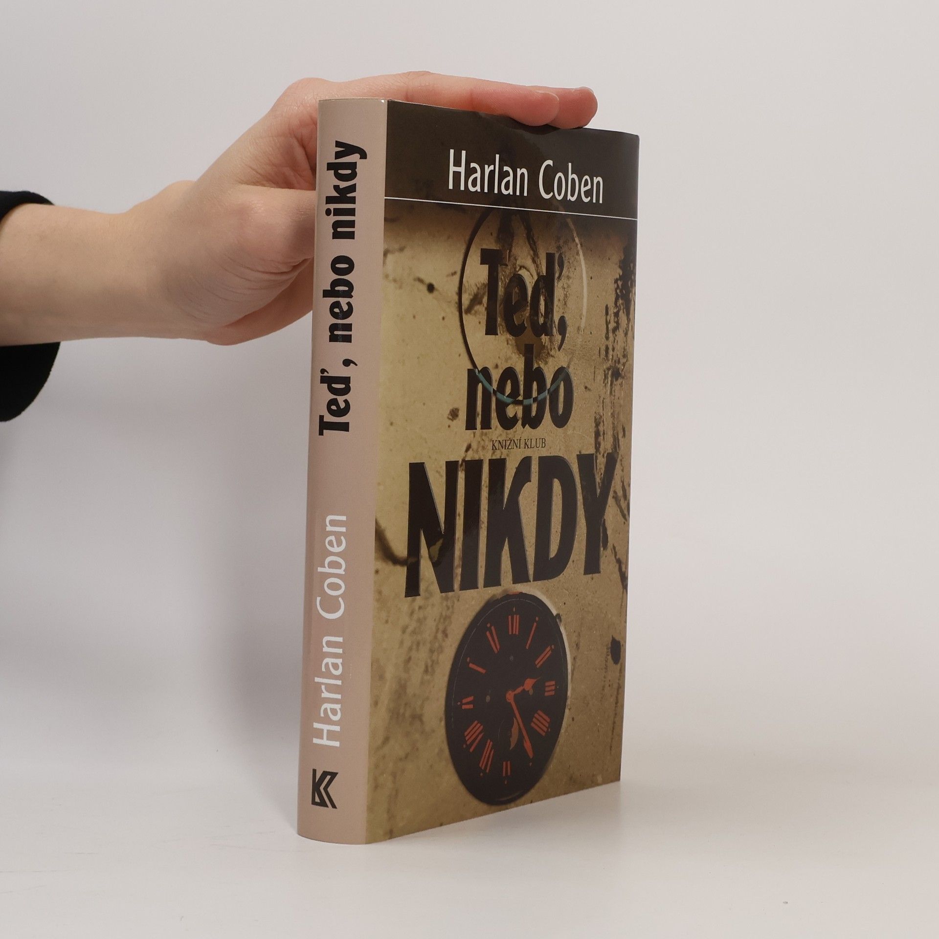 Harlan Coben Teď, nebo nikdy