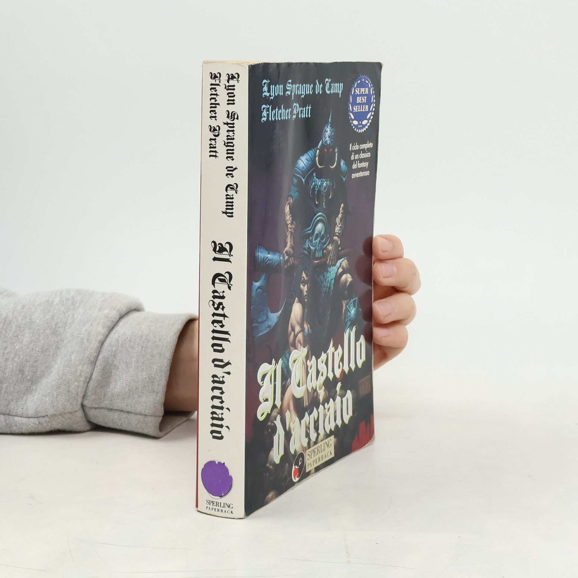 L. Sprague De Camp Il castello d'acciaio