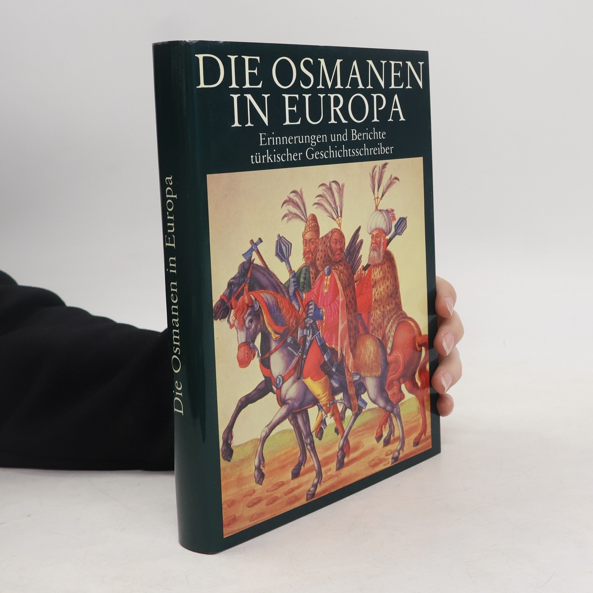 Stefan Schreiner Die Osmanen in Europa
