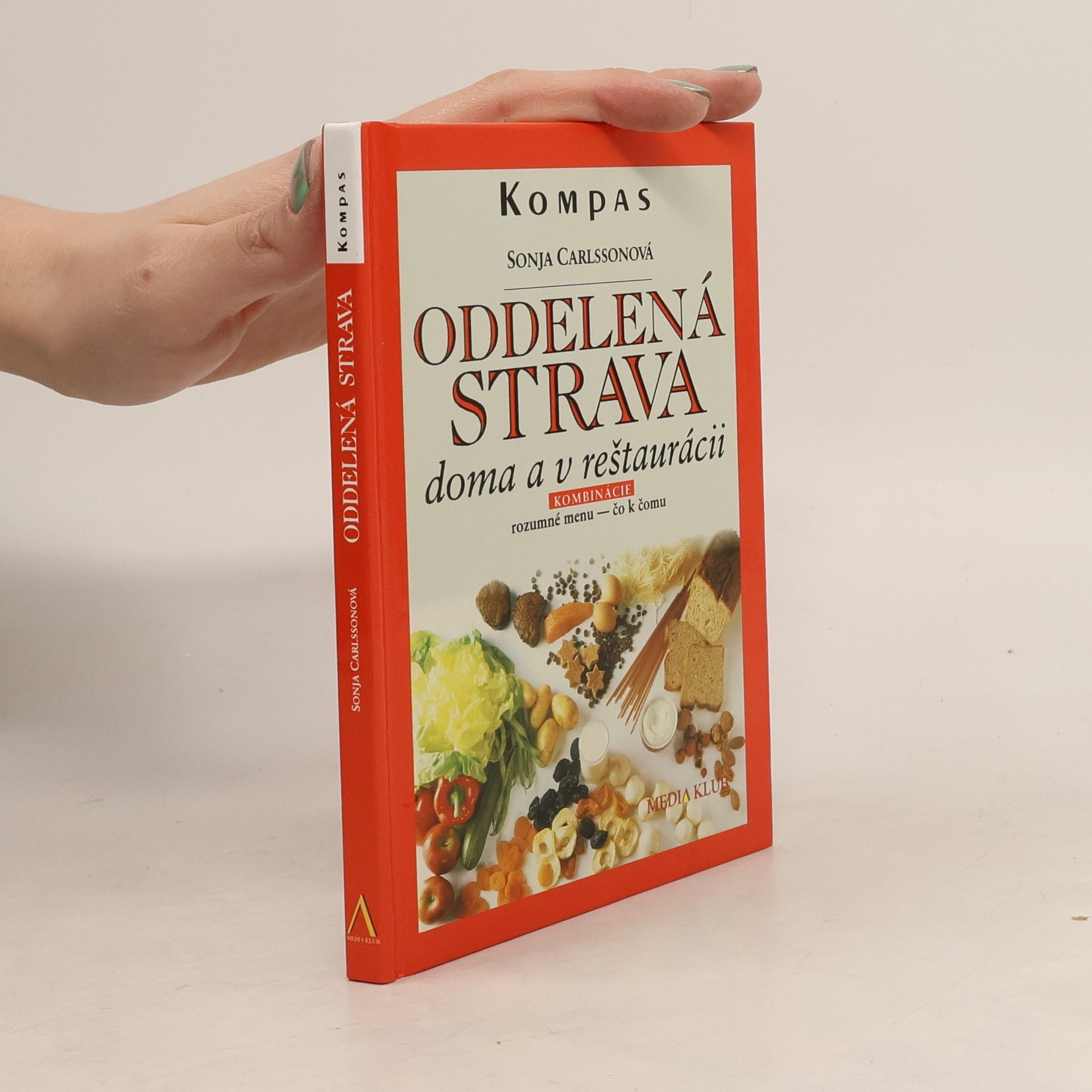 Sonja Carlsson Oddelená strava doma a v reštaurácii