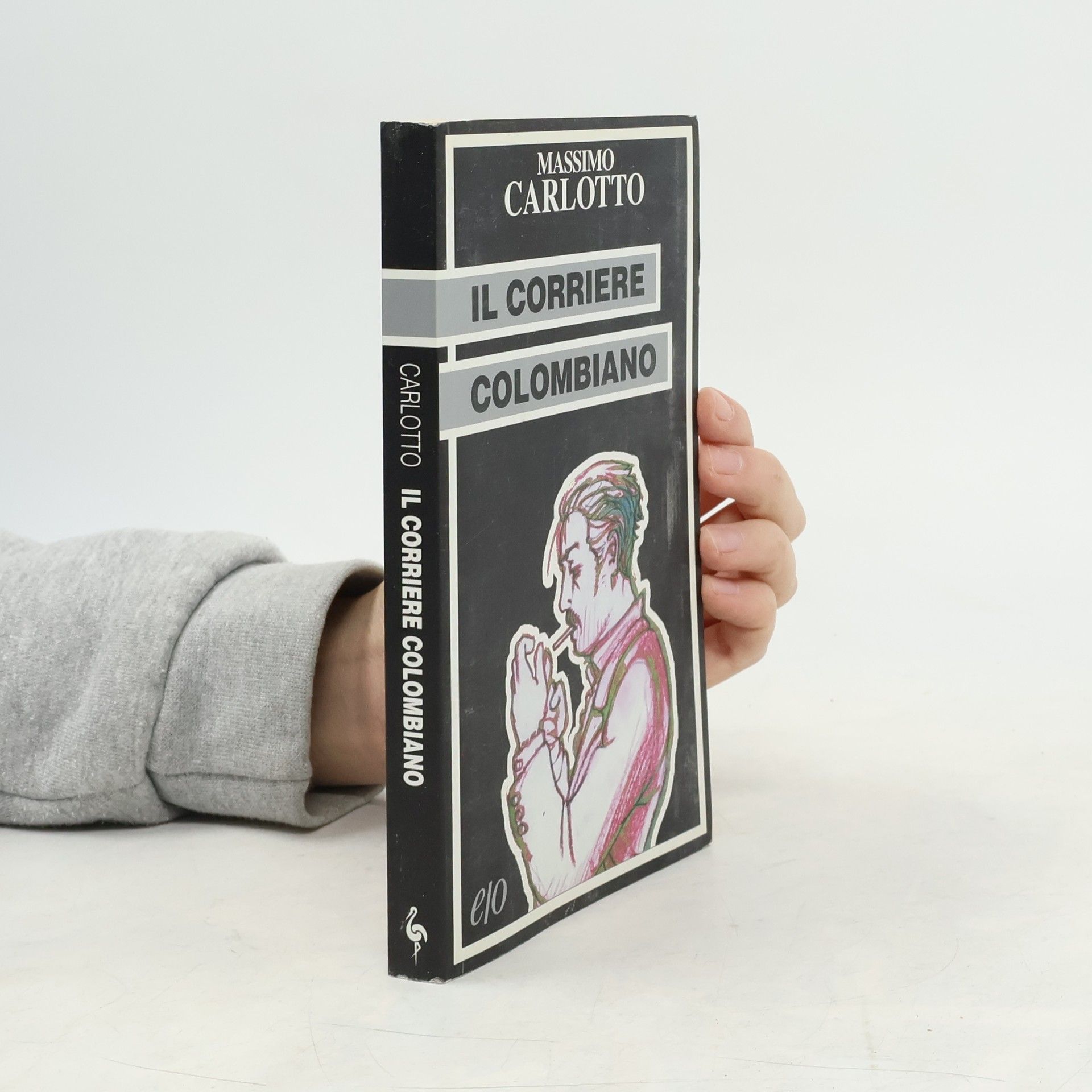 Massimo Carlotto Il corriere colombiano (edizione speciale per i 25 anni della casa editrice, fuori commercio)