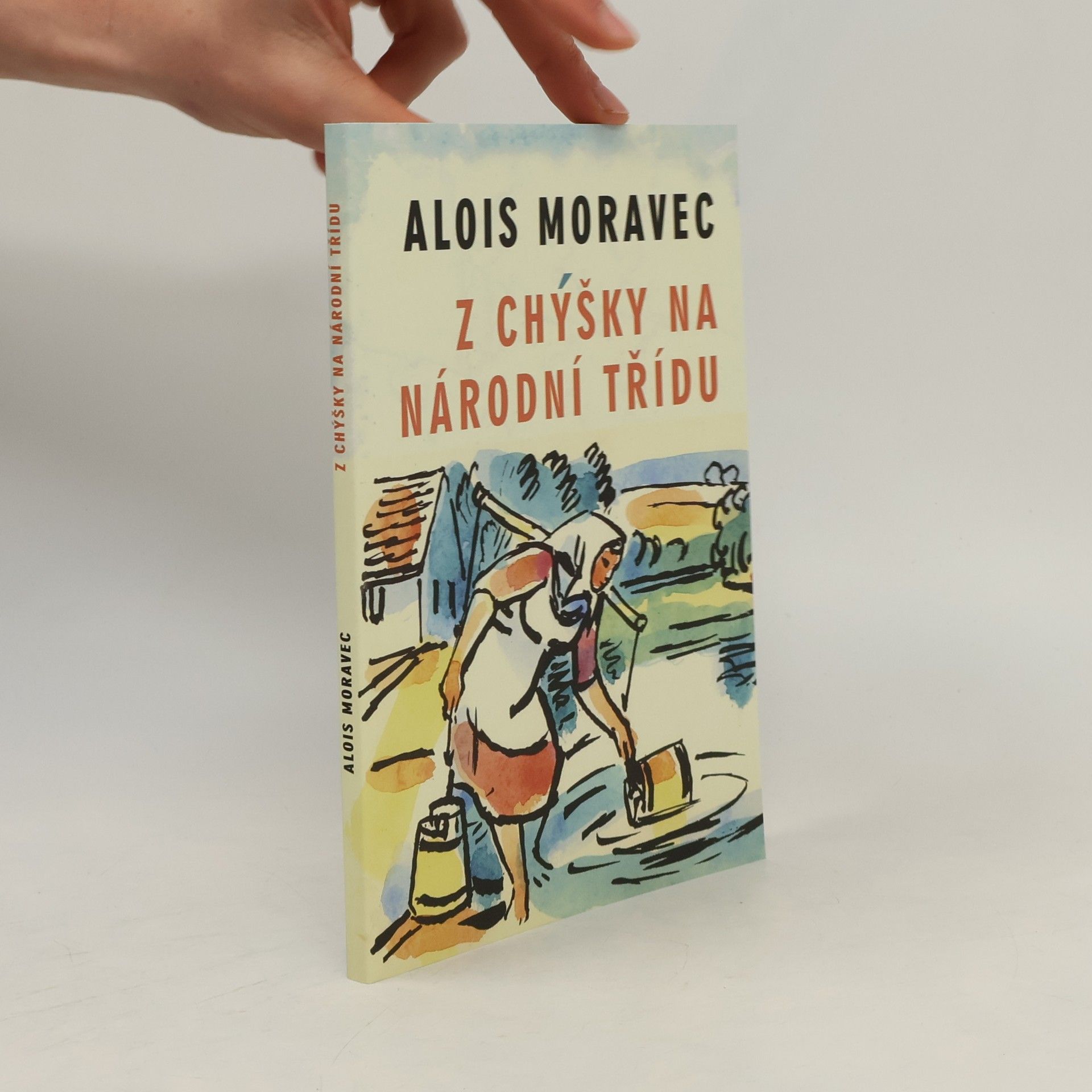 Alois Moravec Z chýšky na Národní třídu