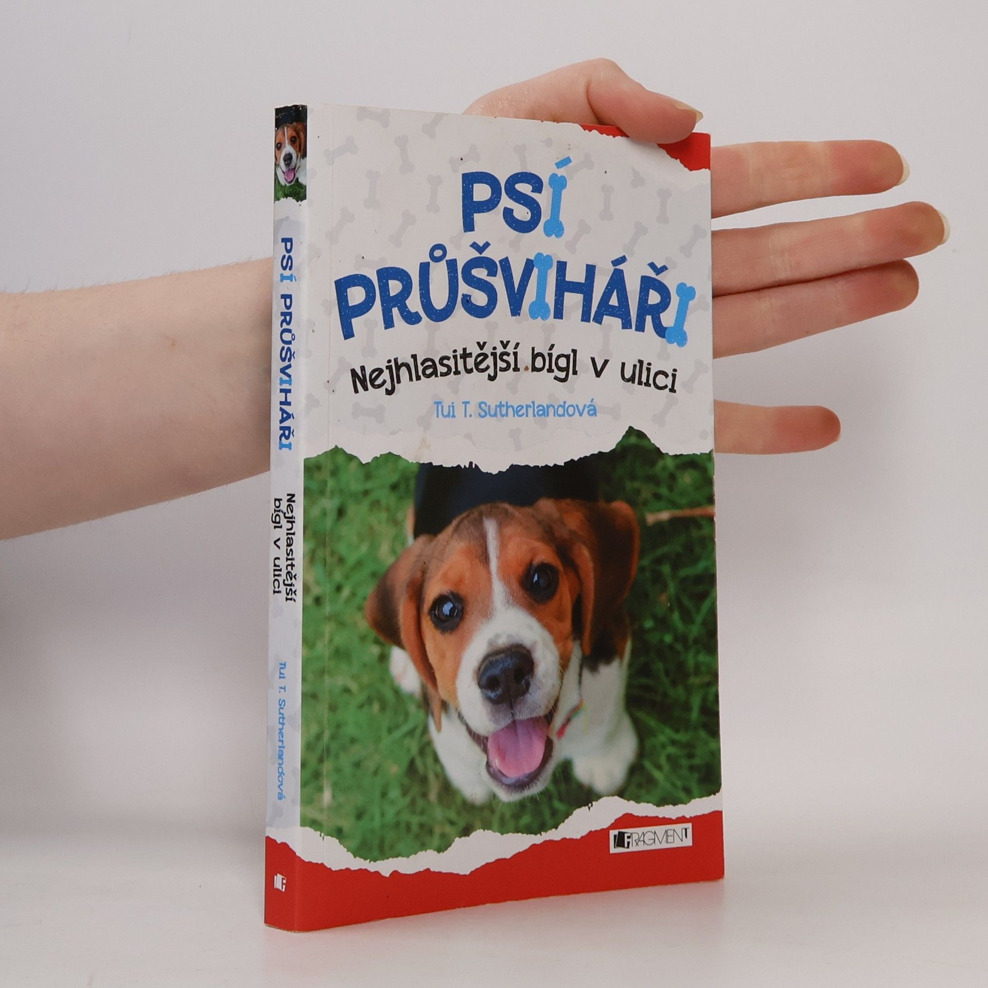 Tui Sutherland Psí průšviháři – Nejhlasitější bígl z ulice