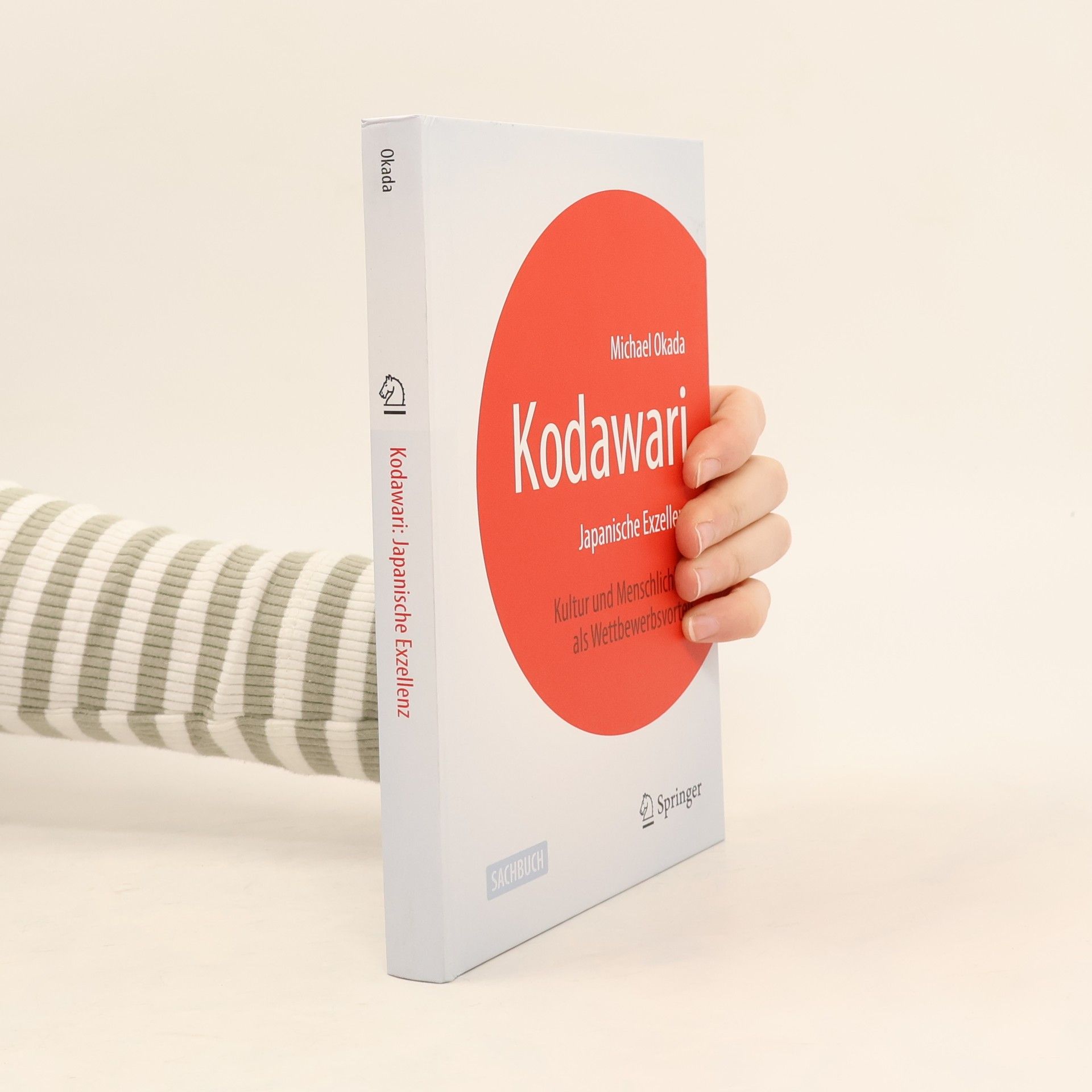 Michael Okada Kodawari: japanische Exzellenz - Kultur und Menschlichkeit als Wettbewerbsvorteil