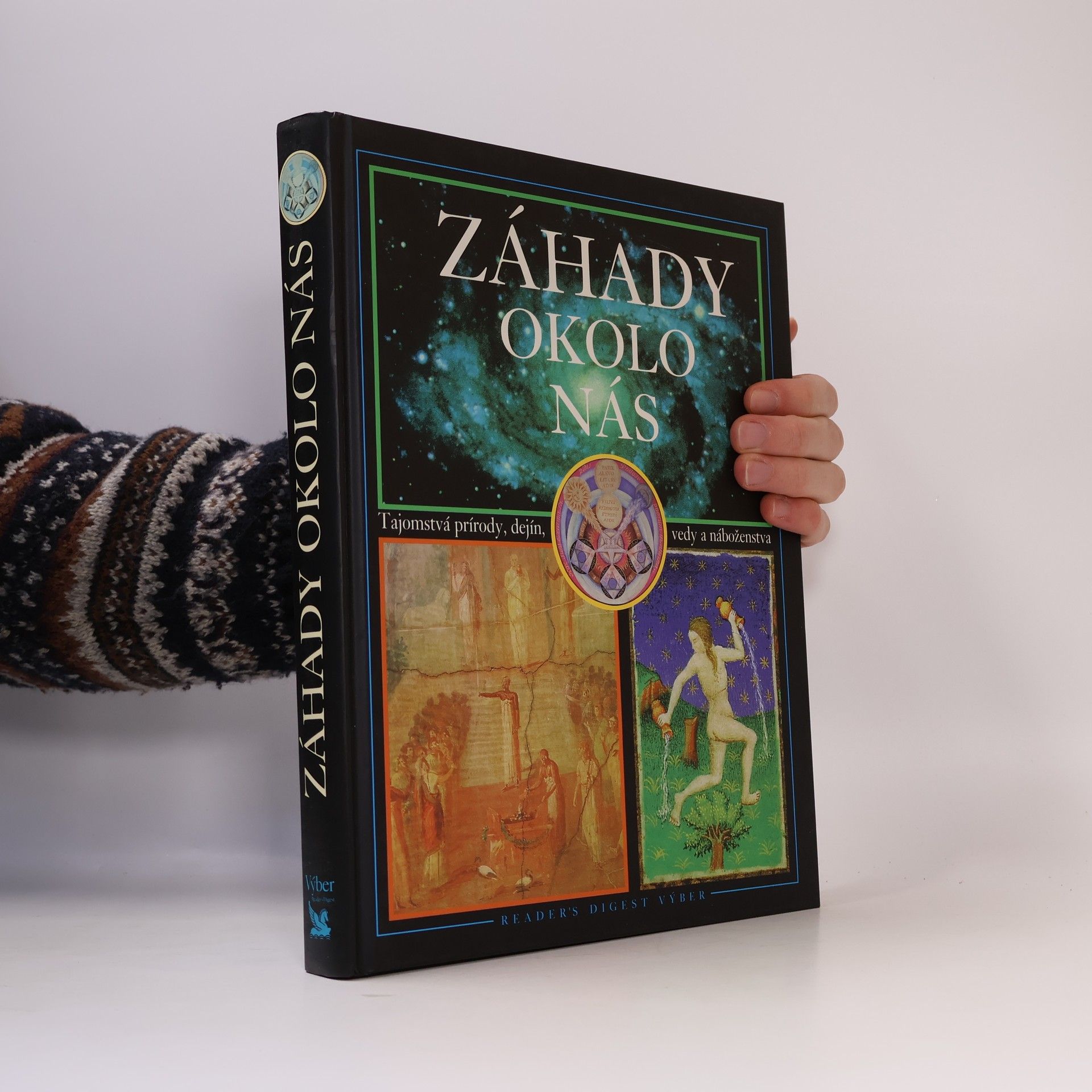 Kolektiv autorů Záhady okolo nás - Tajomstvá prírody, dejín, vedy a náboženstva