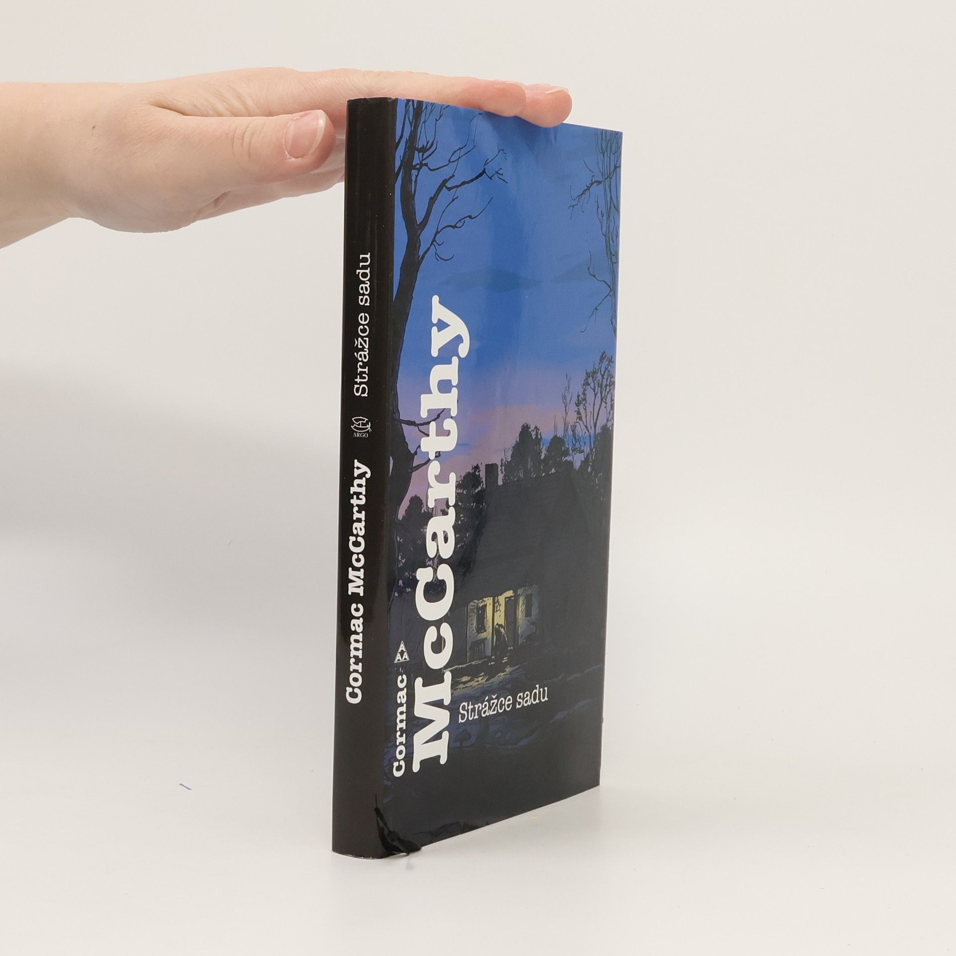 Cormac McCarthy Strážce sadu