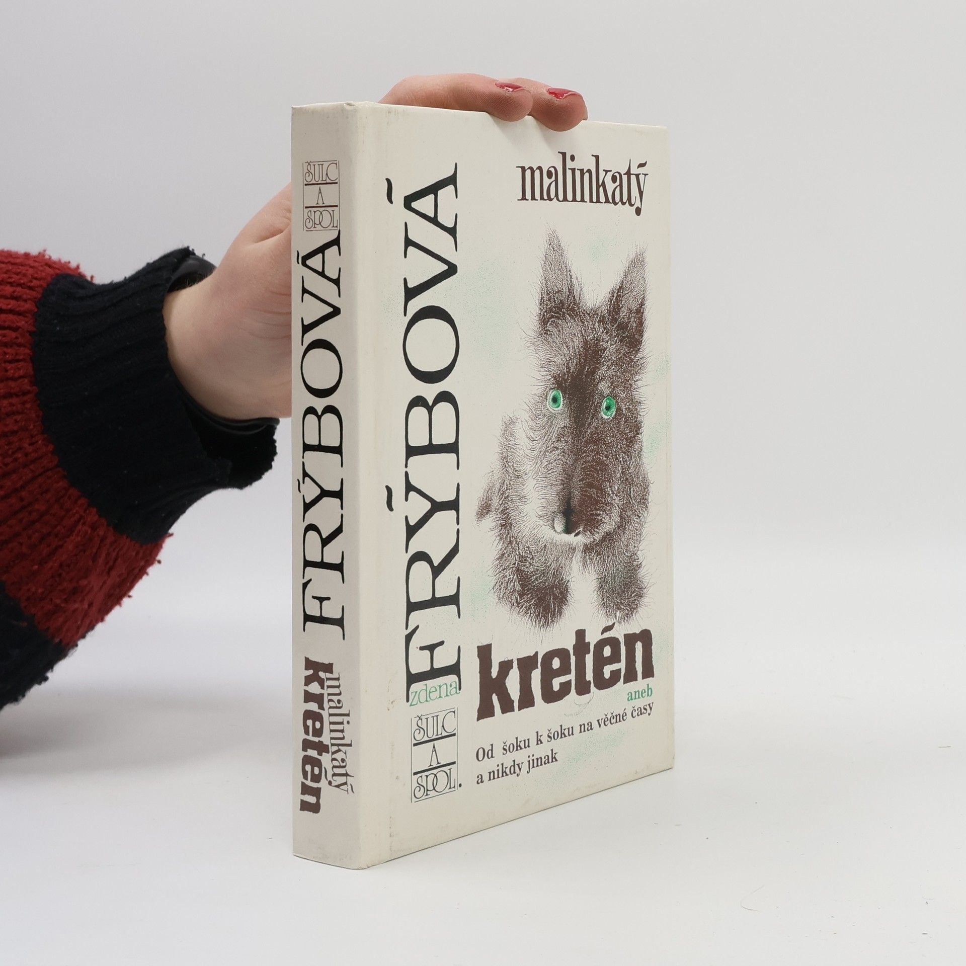 Zdena Frýbová Malinkatý kretén