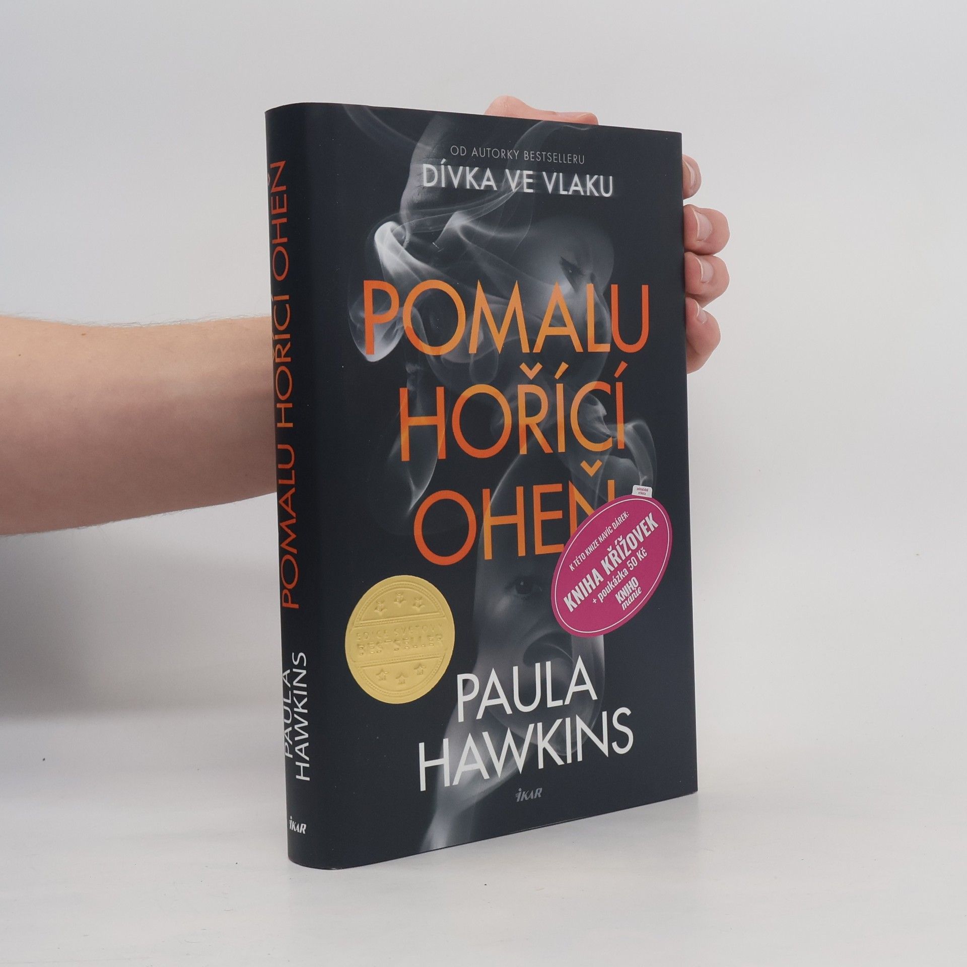 Paula Hawkins Pomalu hořící oheň