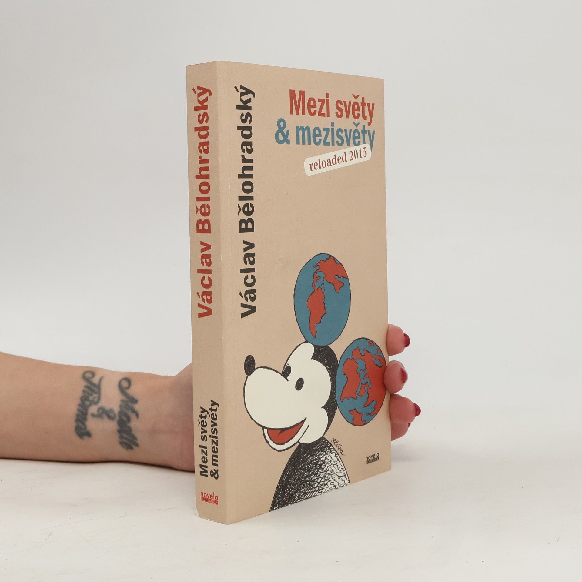 Václav Bělohradský Mezi světy & mezisvěty: Reloaded 2013