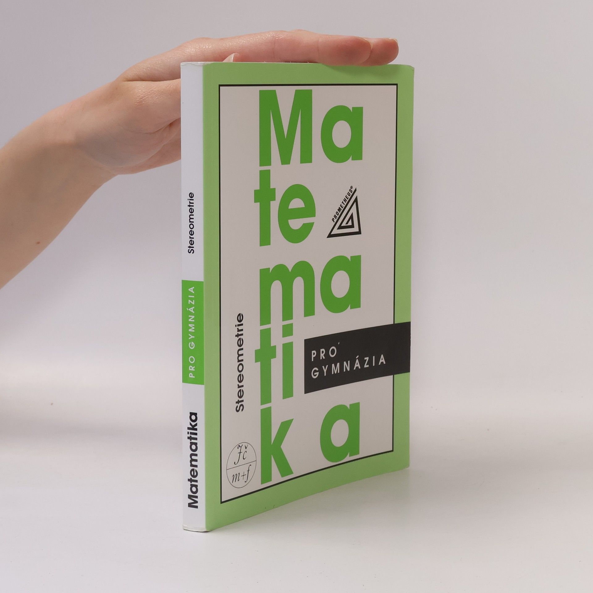 Eva Pomykalová Matematika pro gymnázia. Stereometrie