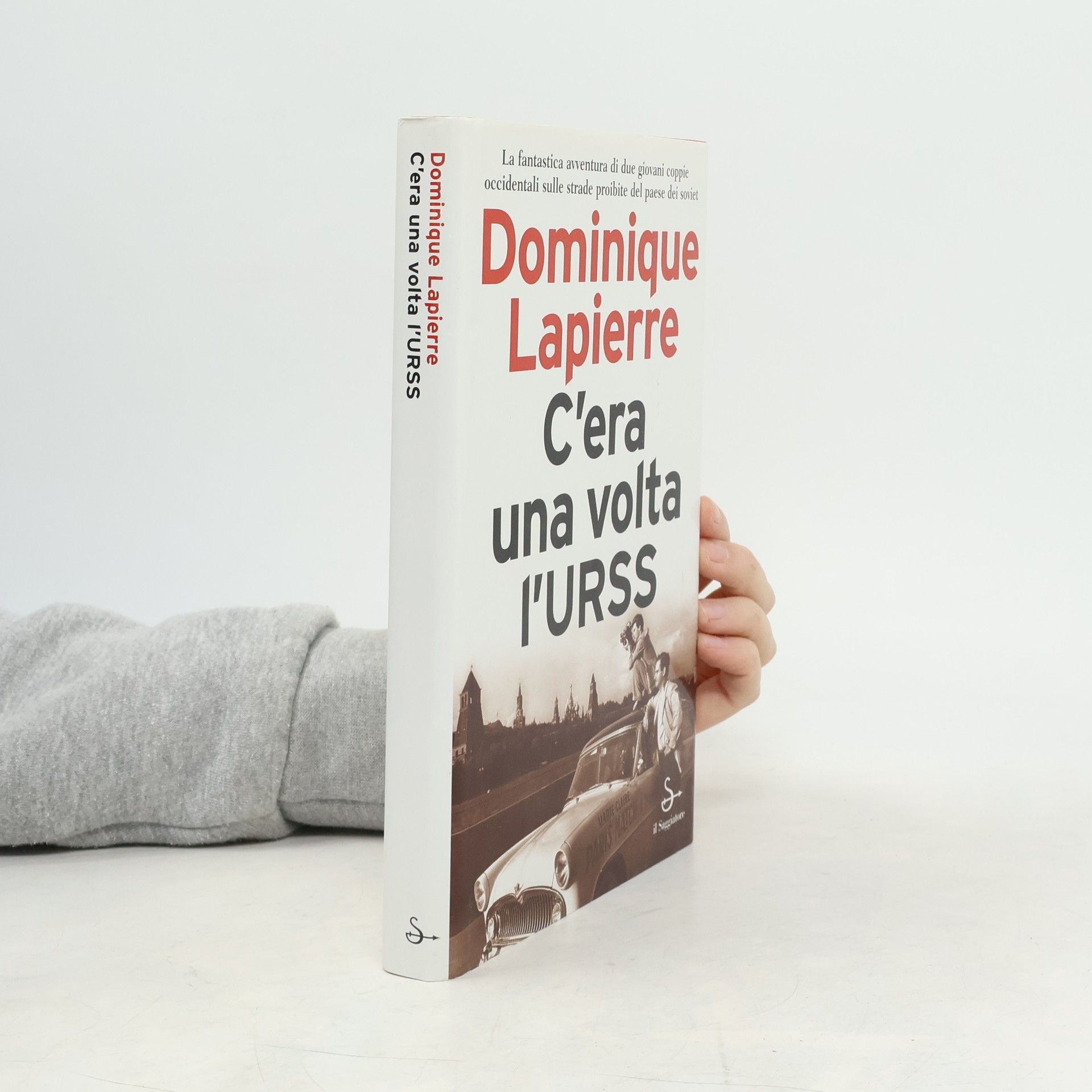 Dominique Lapierre C'era una volta l'URSS