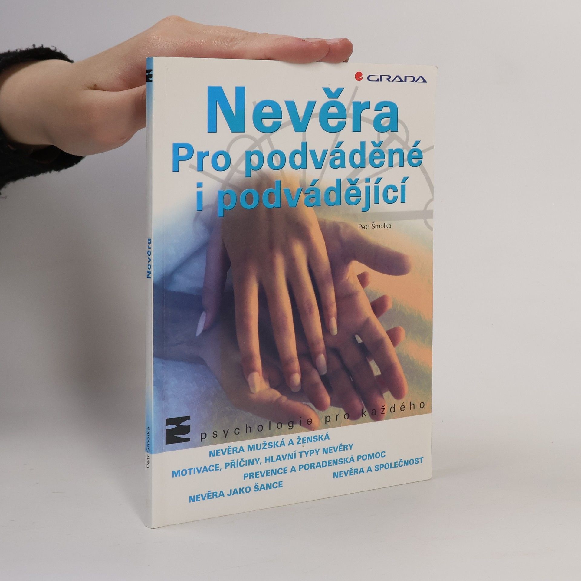 Petr Šmolka Nevěra pro podváděné i podvádějící