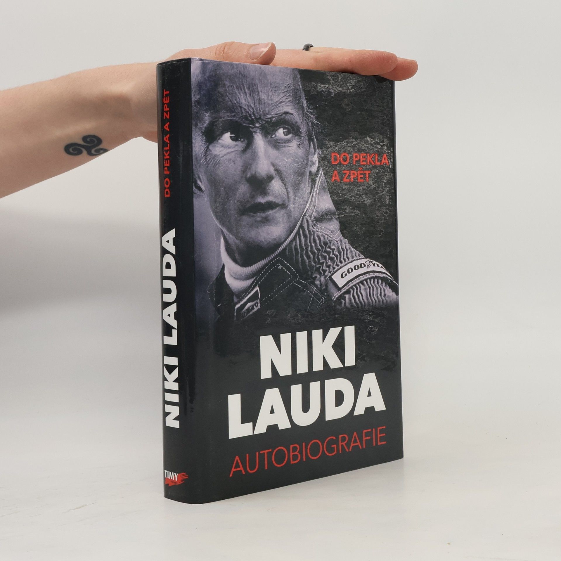 Niki Lauda Niki Lauda : do pekla a zpět : autobiografie