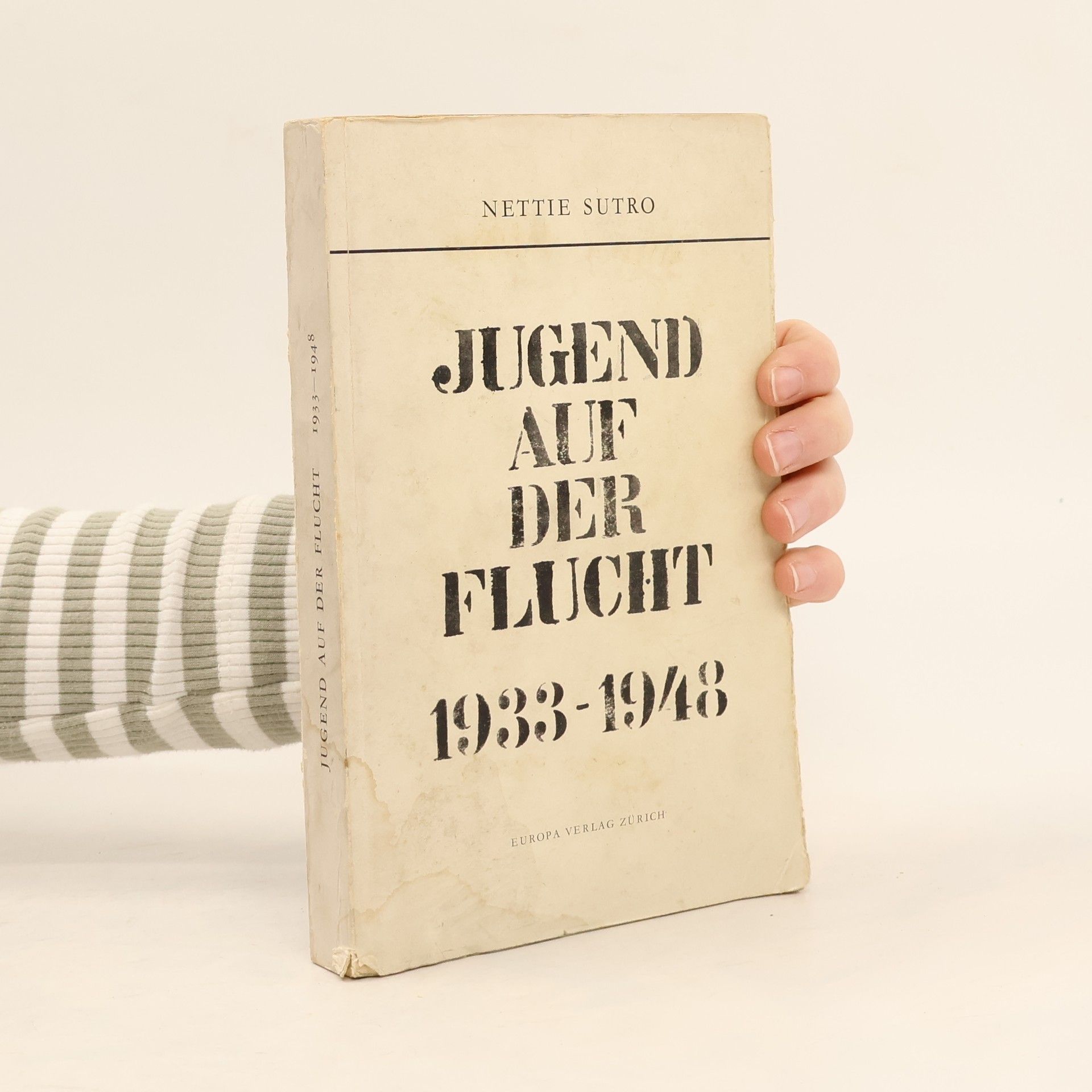Nettie Sutro Jugend auf der Flucht, 1933-1948