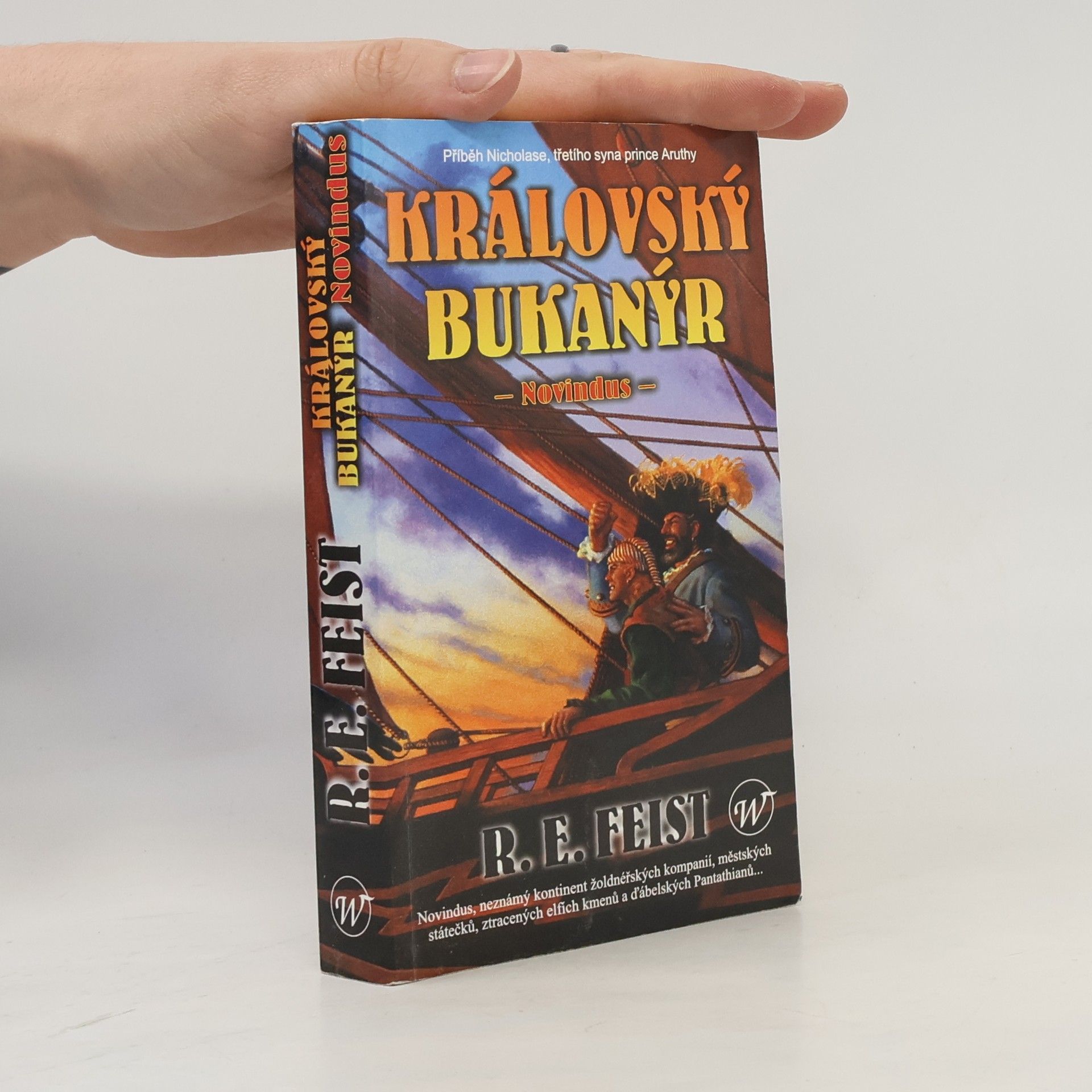 Raymond E. Feist Královský bukanýr – Novindus