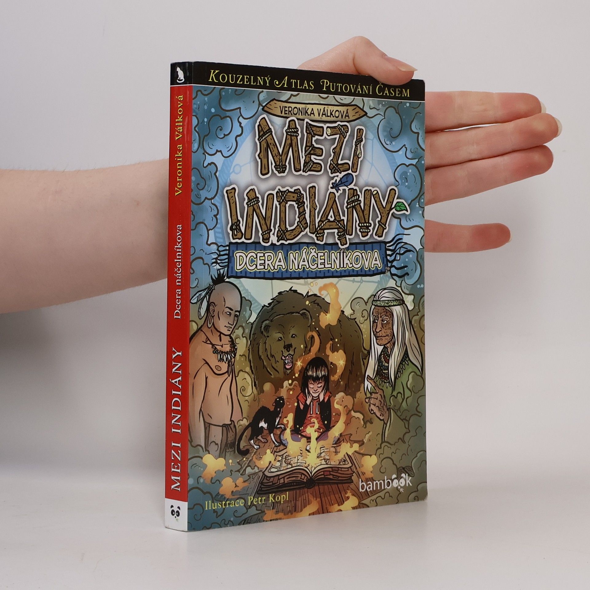 Veronika Válková Mezi Indiány: dcera náčelníkova