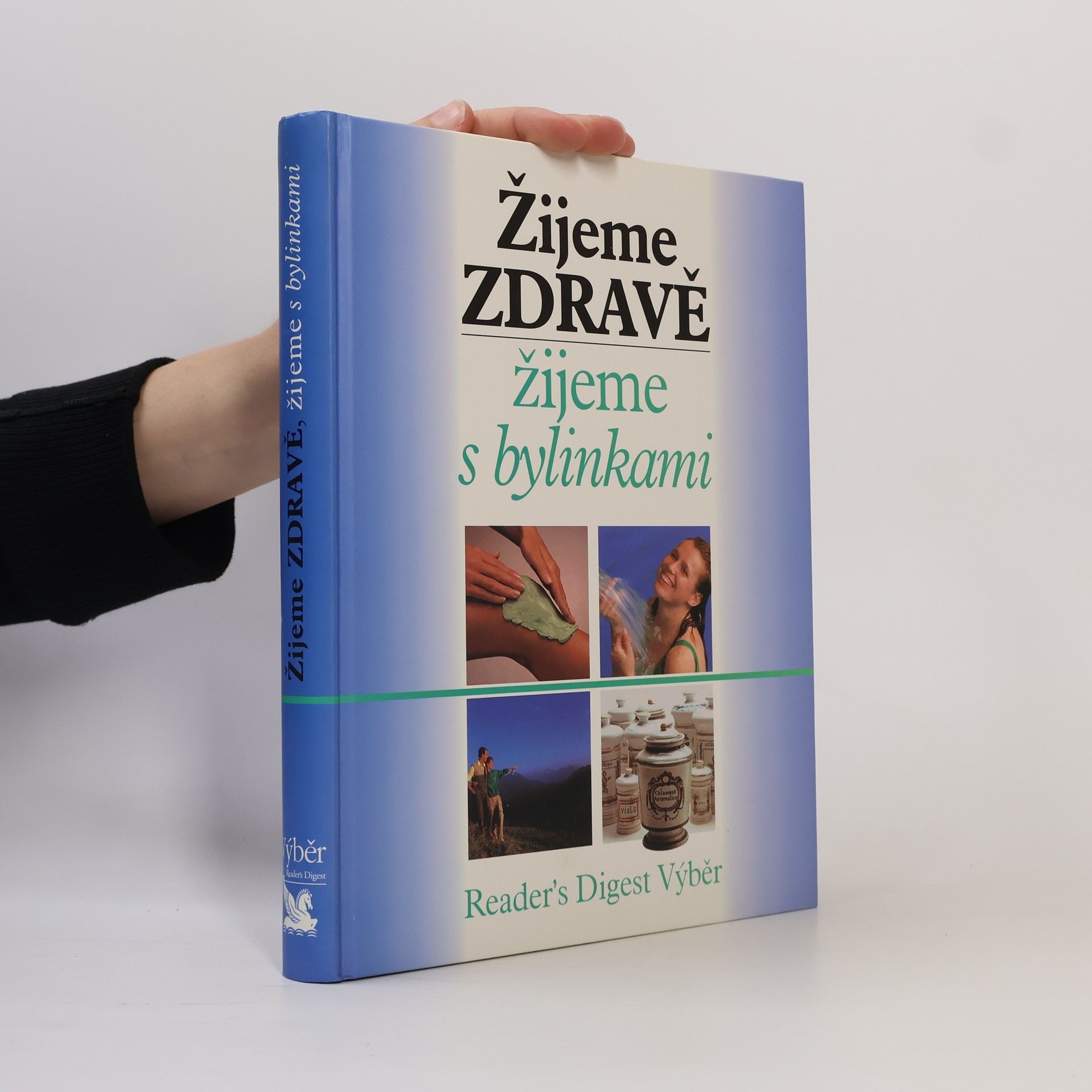 Jean Pierre Baussard Žijeme zdravě, žijeme s bylinkami